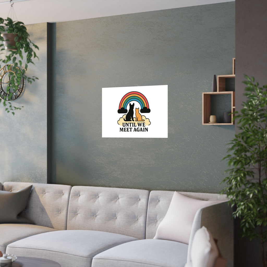Rainbow Bridge Pet Memorial Poster, Dog Cat Loss Sympathy Gift, Until We Meet Again Pet Remembrance Wall Art, Pet Bereavement Print