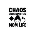 Chaos Coordinator Sticker Mom Life Gift Funny Mom Sticker Motherhood Humor Water Bottle Laptop Sticker Mother's Day Gift