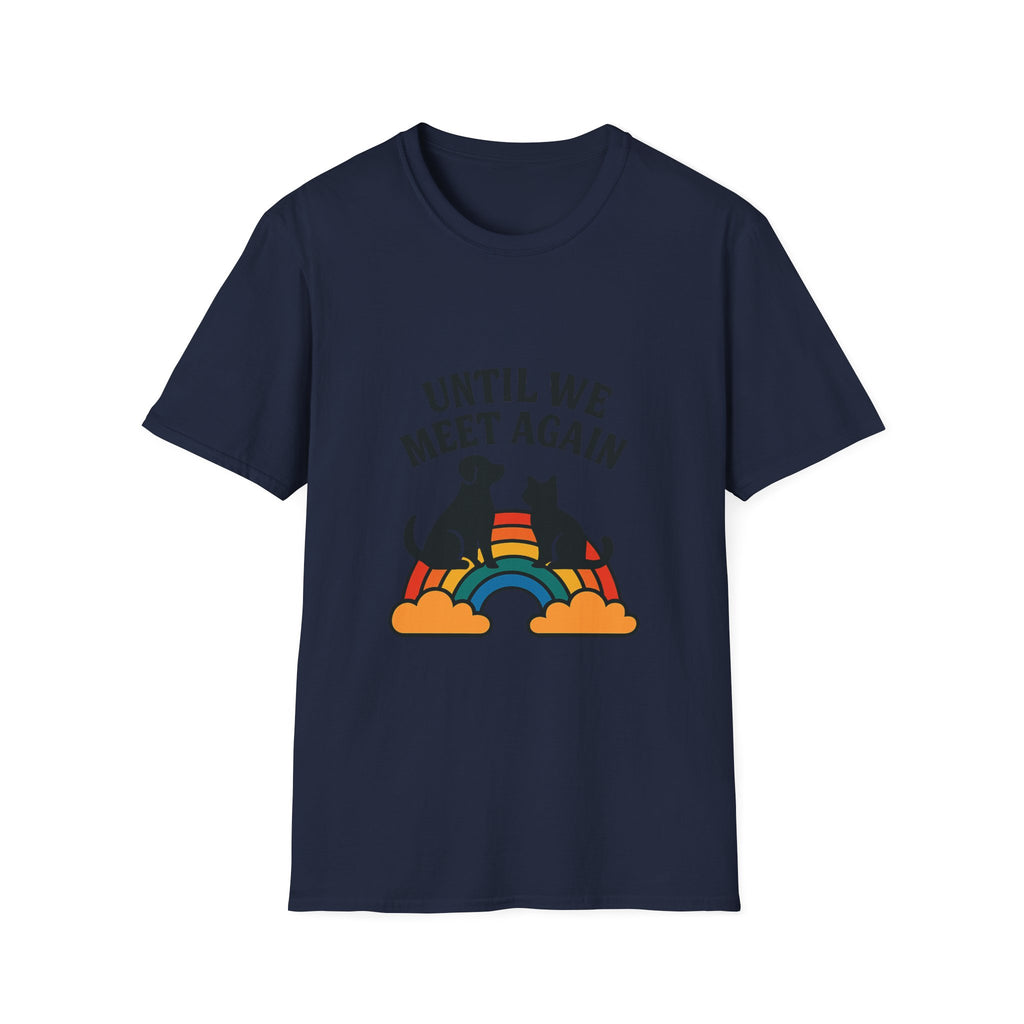 Rainbow Bridge Pet Memorial Shirt, Until We Meet Again Dog Cat Loss Gift, Pet Remembrance Tee, Sympathy Gift for Pet Loss Grief