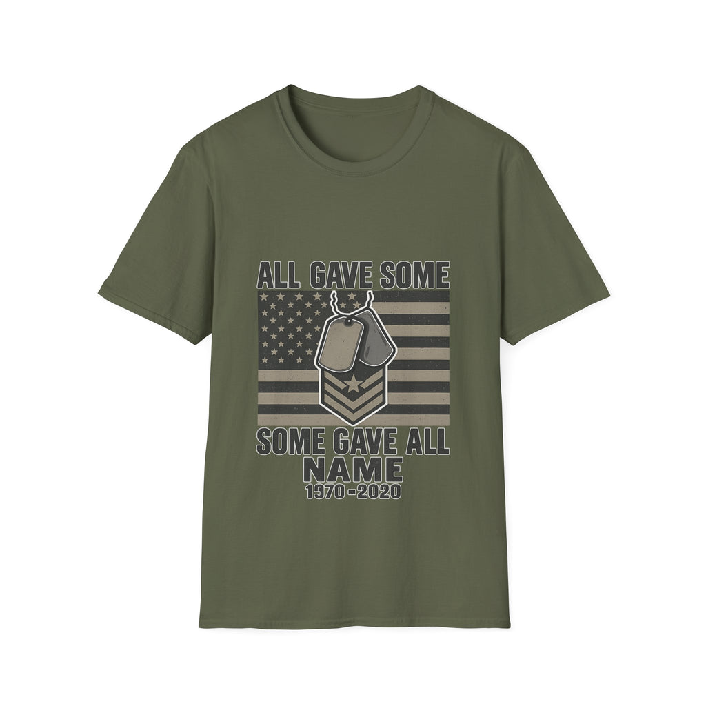 Custom Veteran Shirt | All Gave Some Some Gave All | Personalized Veterans Day Gift | Military Family Pride Tshirt with Name & Dates