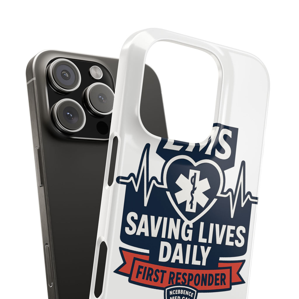 EMS Phone Case Paramedic Gift EMT Star of Life Heartbeat Saving Lives Daily First Responder Appreciation Medical Hero
