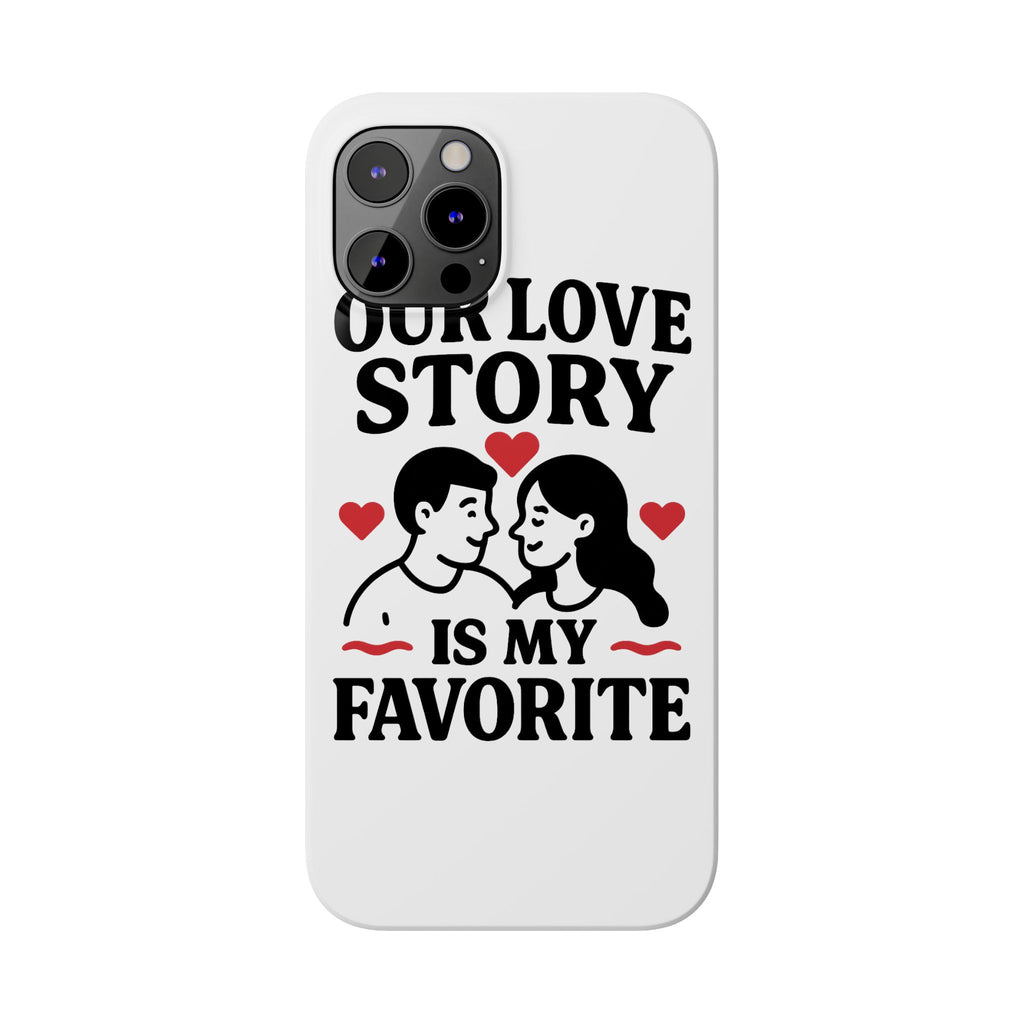 Love Story Phone Case Anniversary Gift for Wife Girlfriend Romantic Quote Couple iPhone Samsung Case Valentine's Day Gift
