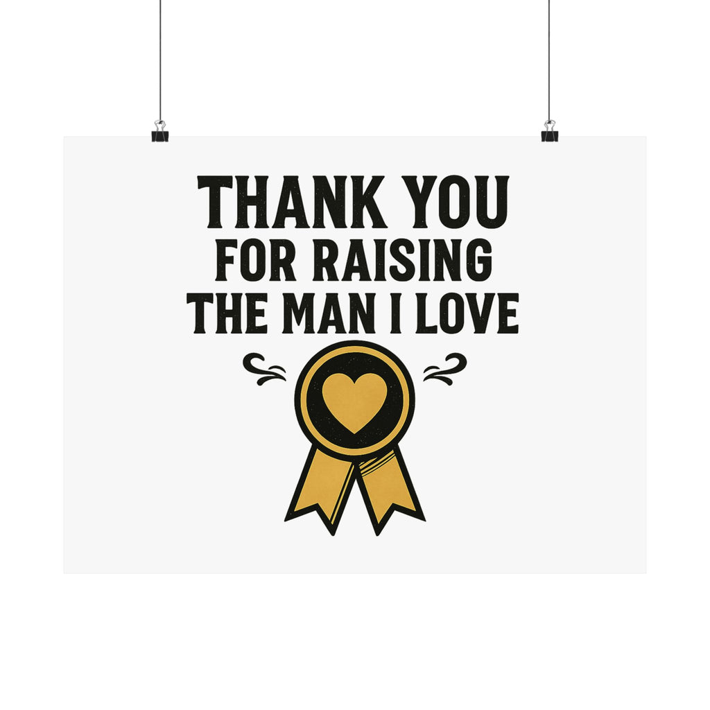 Thank You For Raising The Man I Love Print, Mother In Law Gift from Daughter In Law, Mothers Day Gift for MIL, Wedding Gift