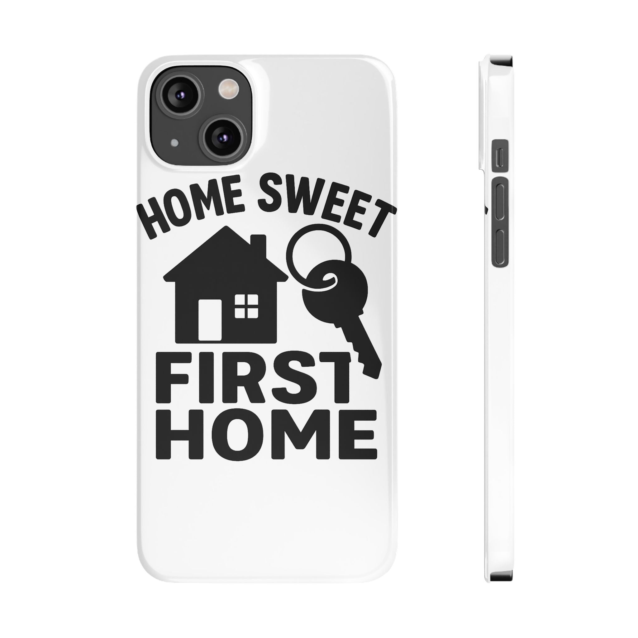 First Home Phone Case New Homeowner Gift Housewarming Present House Keys Milestone Typography Home Sweet First Home Decor