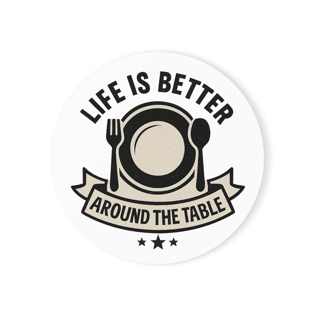 Life Is Better Around The Table Cork Coaster Set | Hostess Gift | Dinner Party Decor | Housewarming Gift | Farmhouse Coasters