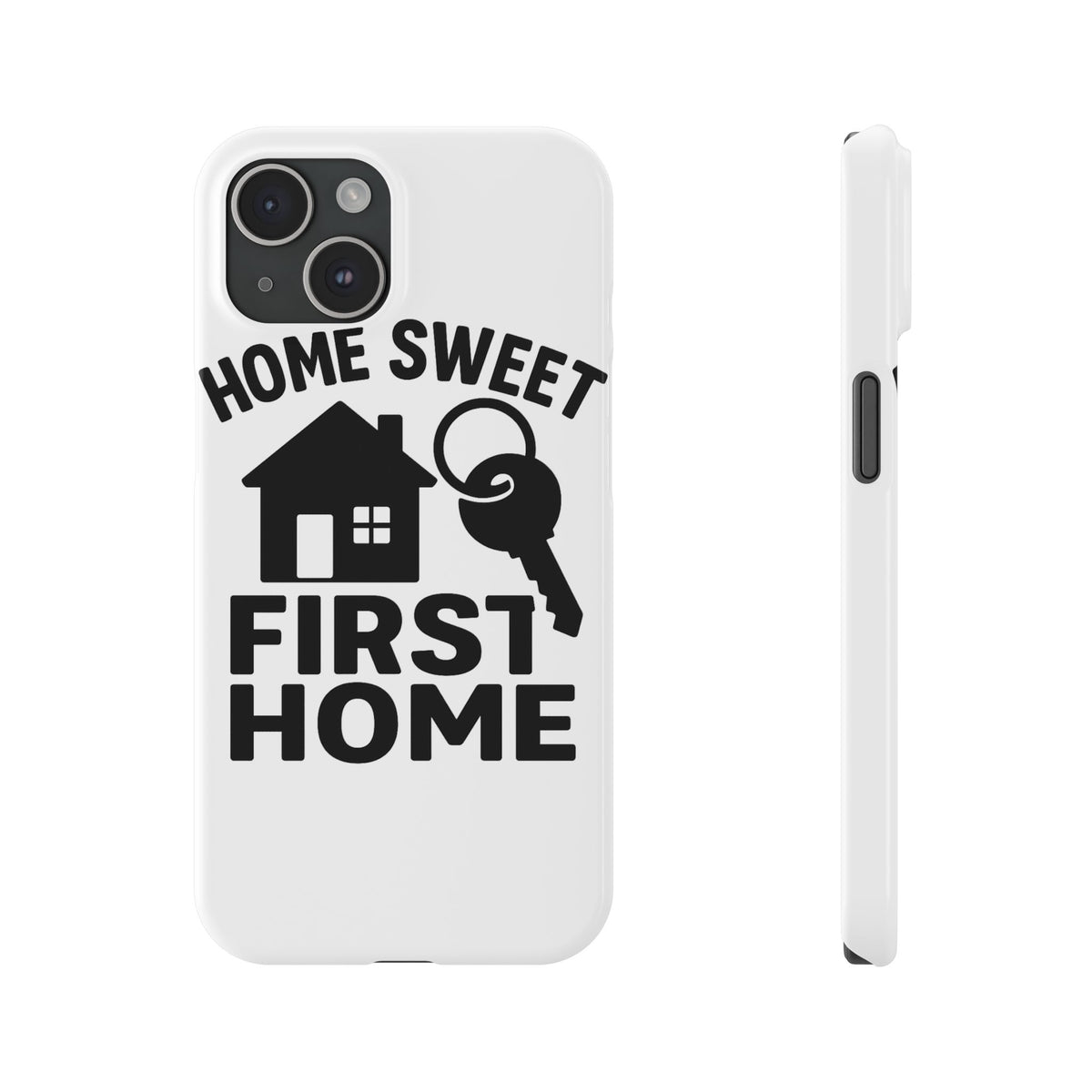 First Home Phone Case New Homeowner Gift Housewarming Present House Keys Milestone Typography Home Sweet First Home Decor