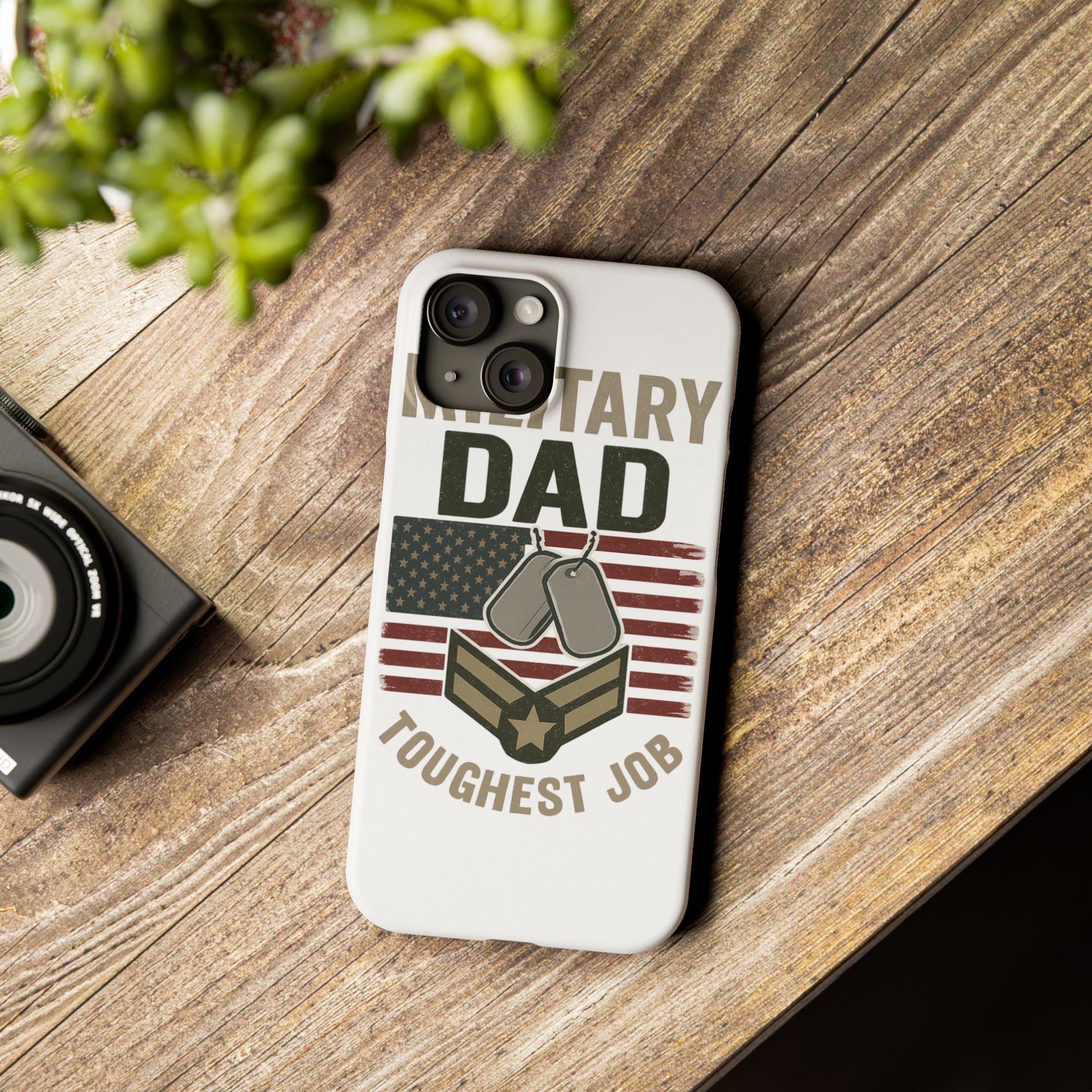Military Dad Phone Case, Toughest Job Gift for Father of Soldier, Army Navy Marine Air Force Gift, Patriotic Phone Armor