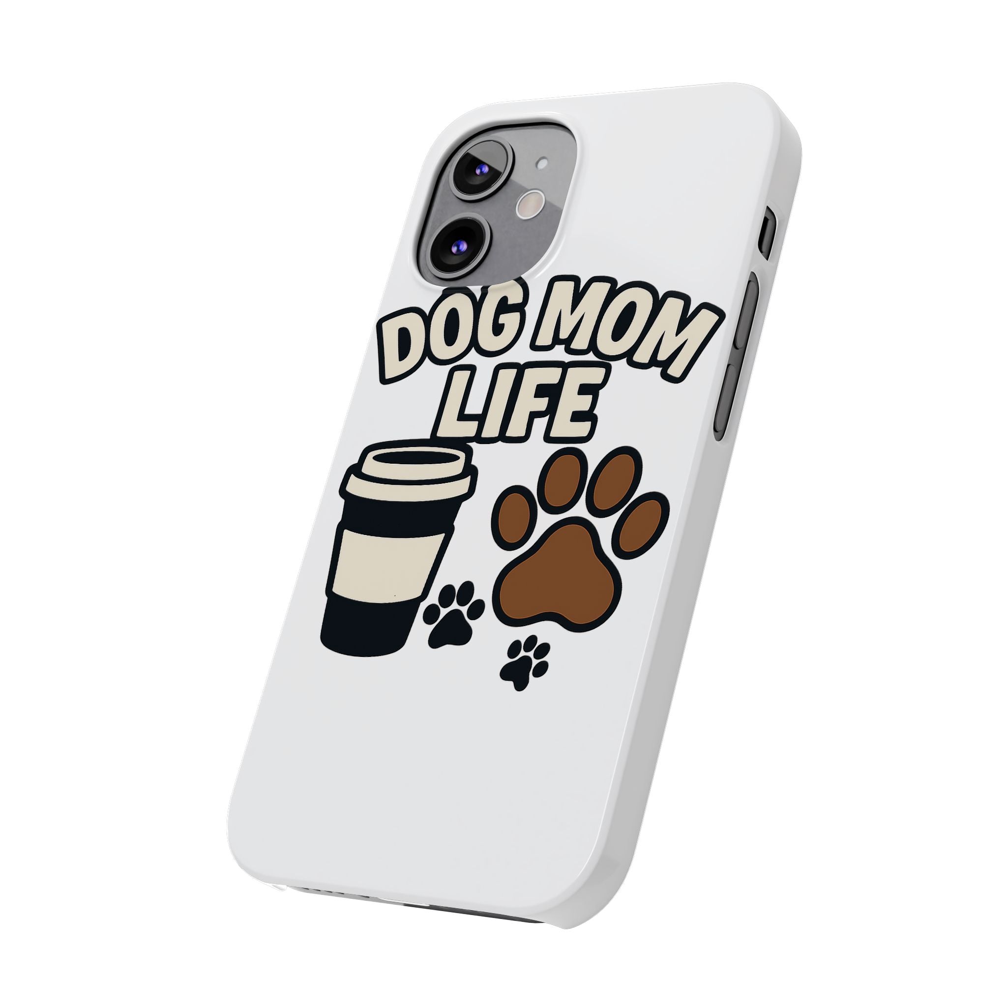 Dog Mom Life Phone Case, Coffee & Paws Illustrated Design, Gift for Dog Lover, Pet Parent Phone Case, Dog Owner Gift