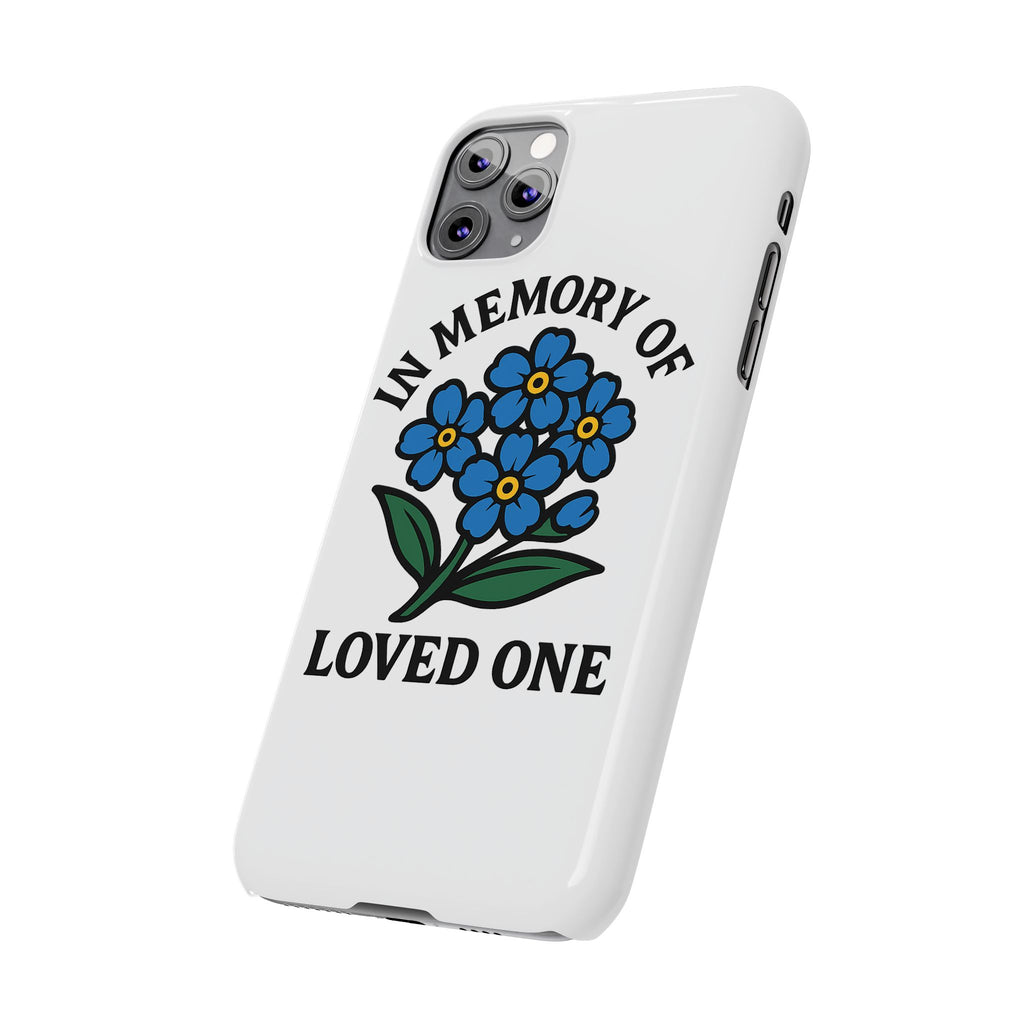 Forget Me Not Phone Case Memorial Gift Floral Remembrance Case Sympathy Gift In Memory Of Loved One Loss of Mom Dad Friend