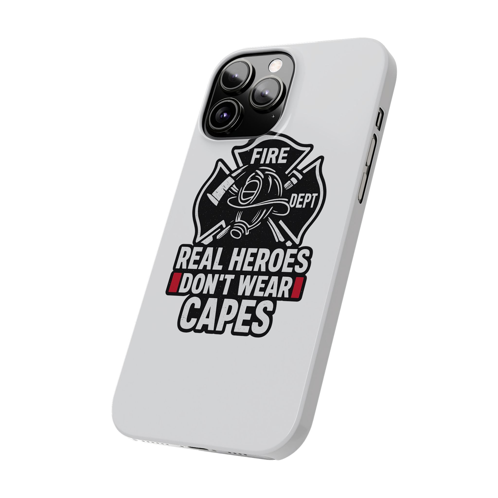 Firefighter Phone Case Real Heroes Don't Wear Capes Thin Red Line Gift for Firefighter Wife Husband Family Fire Dept Appreciation