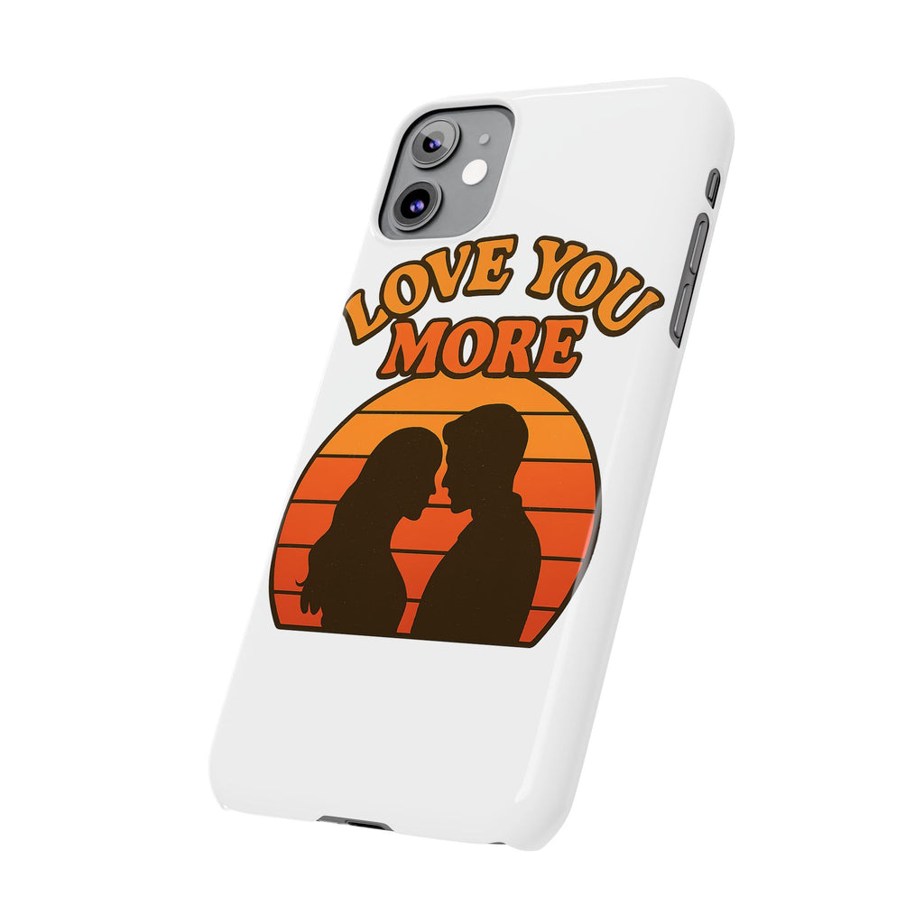 Love You More Phone Case Retro Sunset 70s Vintage Romantic Groovy Aesthetic Cute Couple Gift for Girlfriend Wife Anniversary