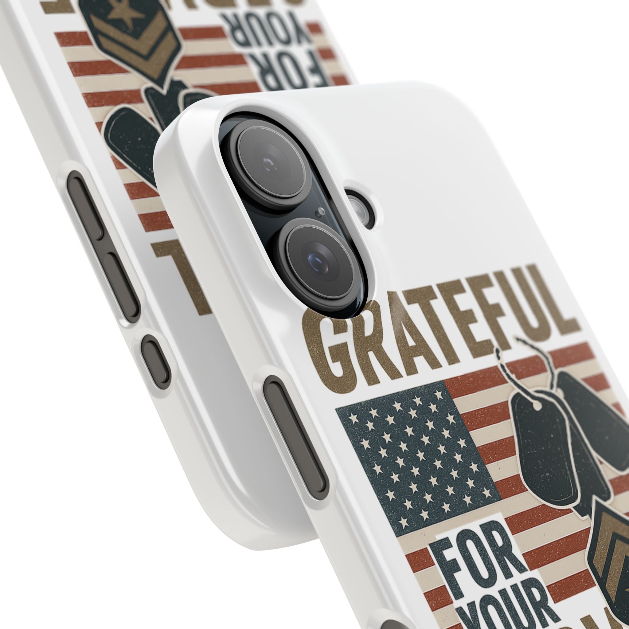 Grateful for Your Service Phone Case Military Patriotic Gift Army Navy Air Force Marine Support Veteran Active Duty USA Flag