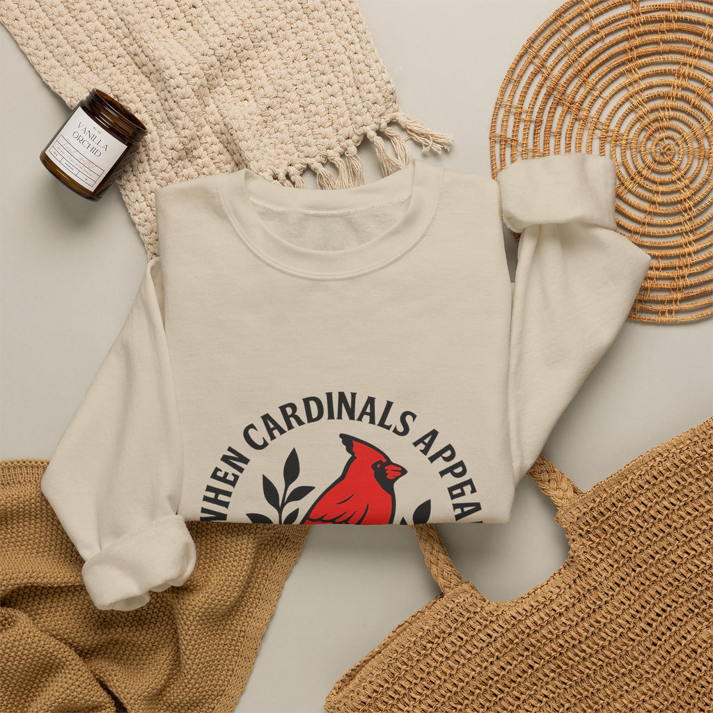 Cardinal Memorial Sweatshirt When Cardinals Appear Loved Ones Are Near Grief Gift Loss of Loved One Remembrance Sympathy Comfort