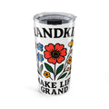 Grandkids Make Life Grand Tumbler Grandma Gift Wildflower Tumbler Grandmother Appreciation Gift Nana Mimi Gigi Birthday Gift