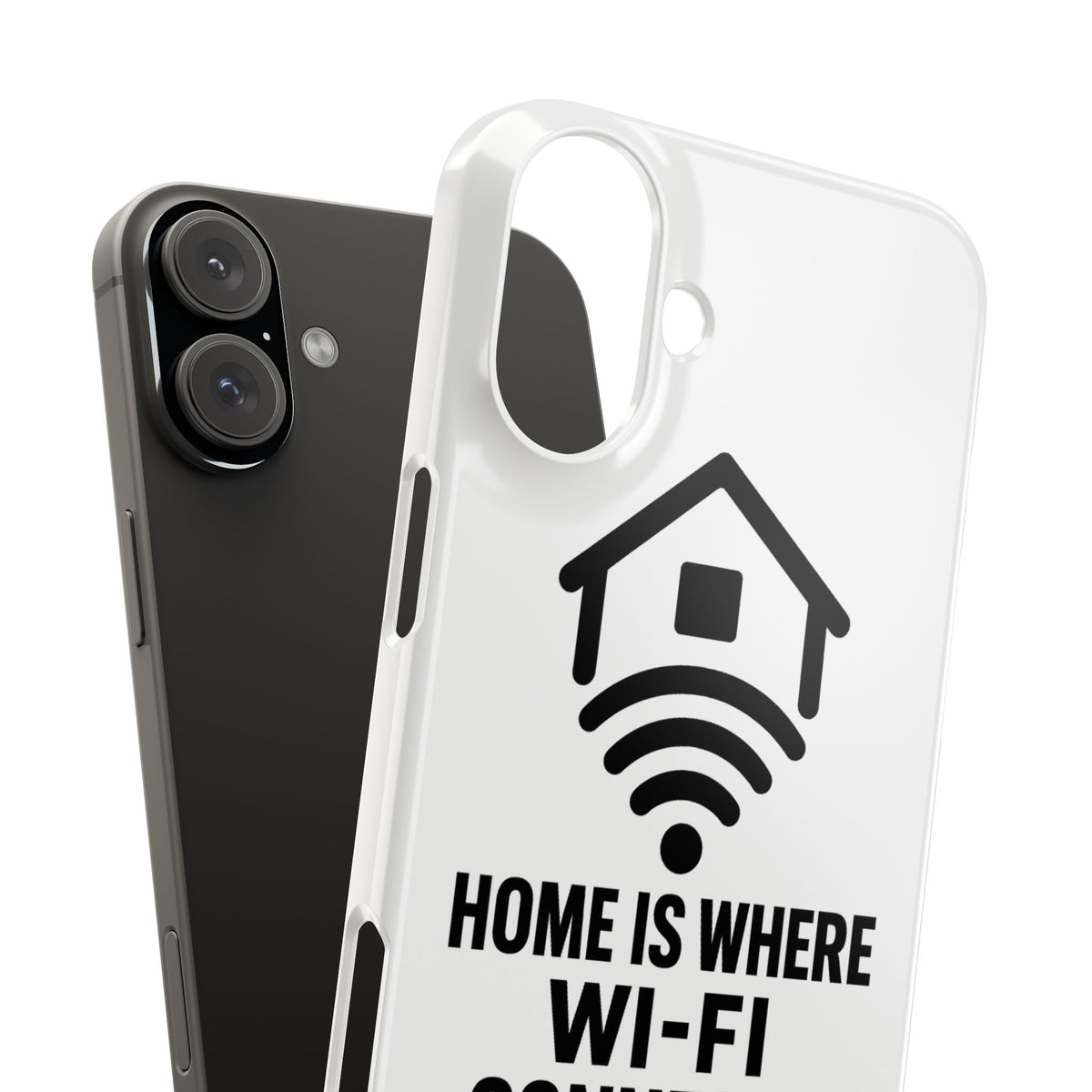 Home Is Where WiFi Connects Phone Case Funny Millennial Gift Tech Lover Housewarming Present Modern Minimalist Humor Gift