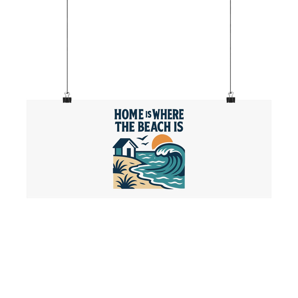 Home Is Where The Beach Is Poster, Coastal Wall Art, Beach House Decor, Ocean Lover Gift, Nautical Print, Seaside Living
