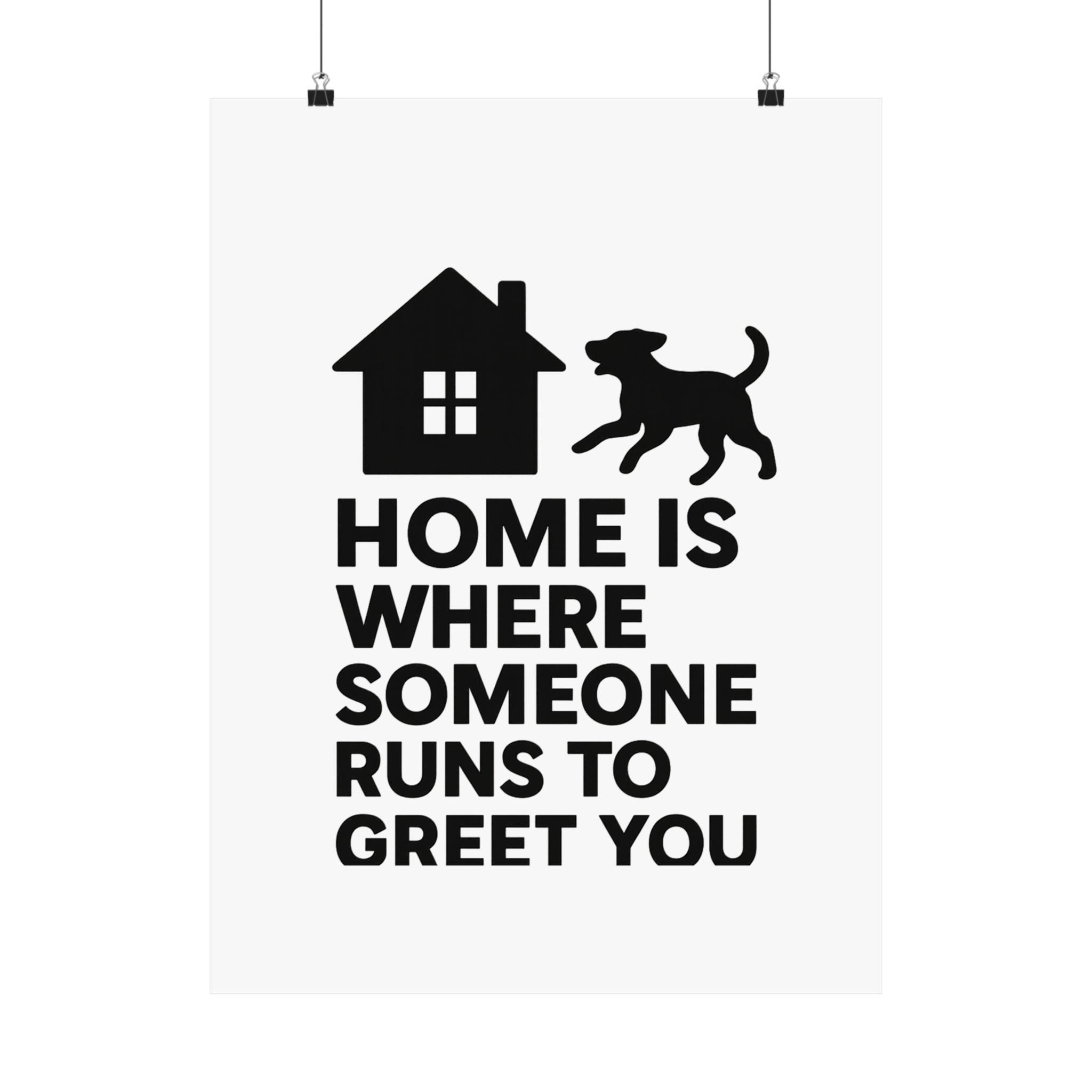 Home is Where Someone Runs to Greet You Print, Housewarming Gift, Minimalist Home Quote Poster, New Home Gift, Pet Lover Wall Art