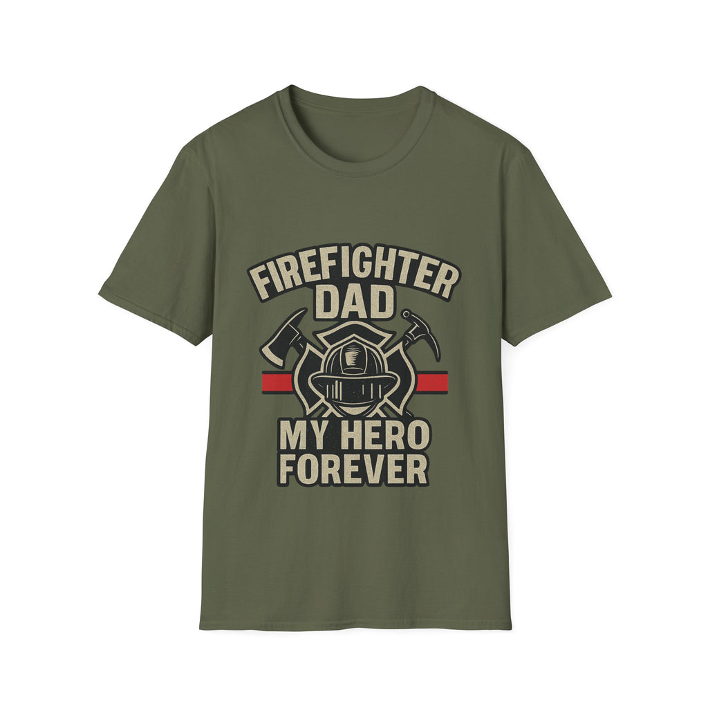 Firefighter Dad My Hero Forever Shirt