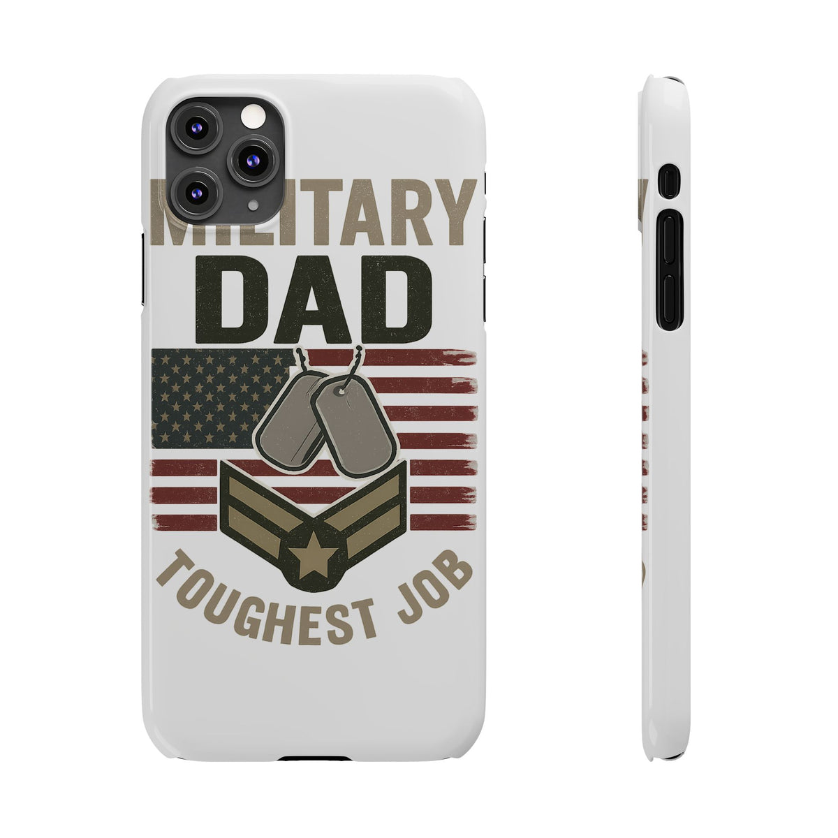 Military Dad Phone Case, Toughest Job Gift for Father of Soldier, Army Navy Marine Air Force Gift, Patriotic Phone Armor