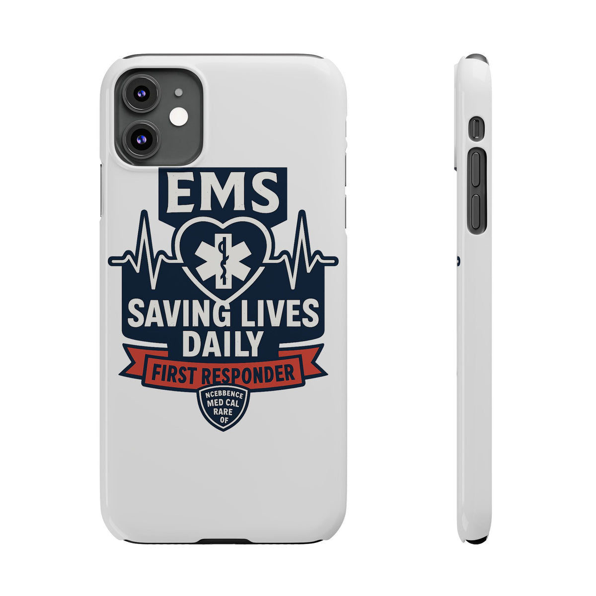 EMS Phone Case Paramedic Gift EMT Star of Life Heartbeat Saving Lives Daily First Responder Appreciation Medical Hero