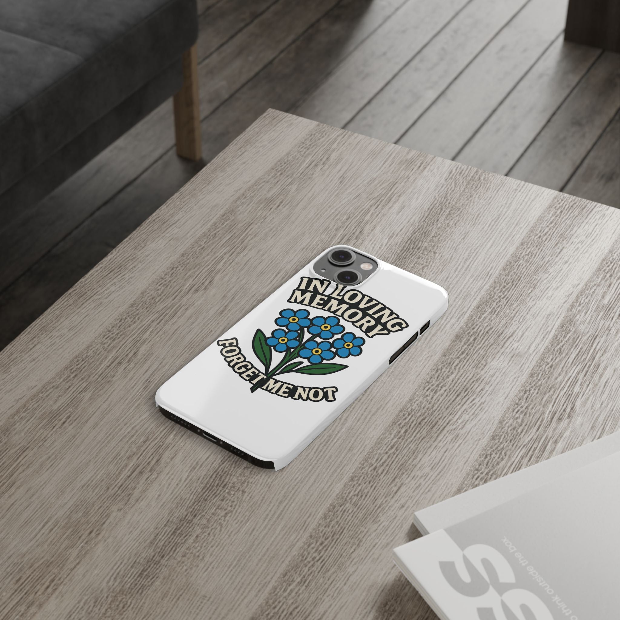 In Loving Memory Phone Case Forget Me Not Flowers Memorial Gift Remembrance Sympathy Tribute Case Bereavement Gift Loss of Mom