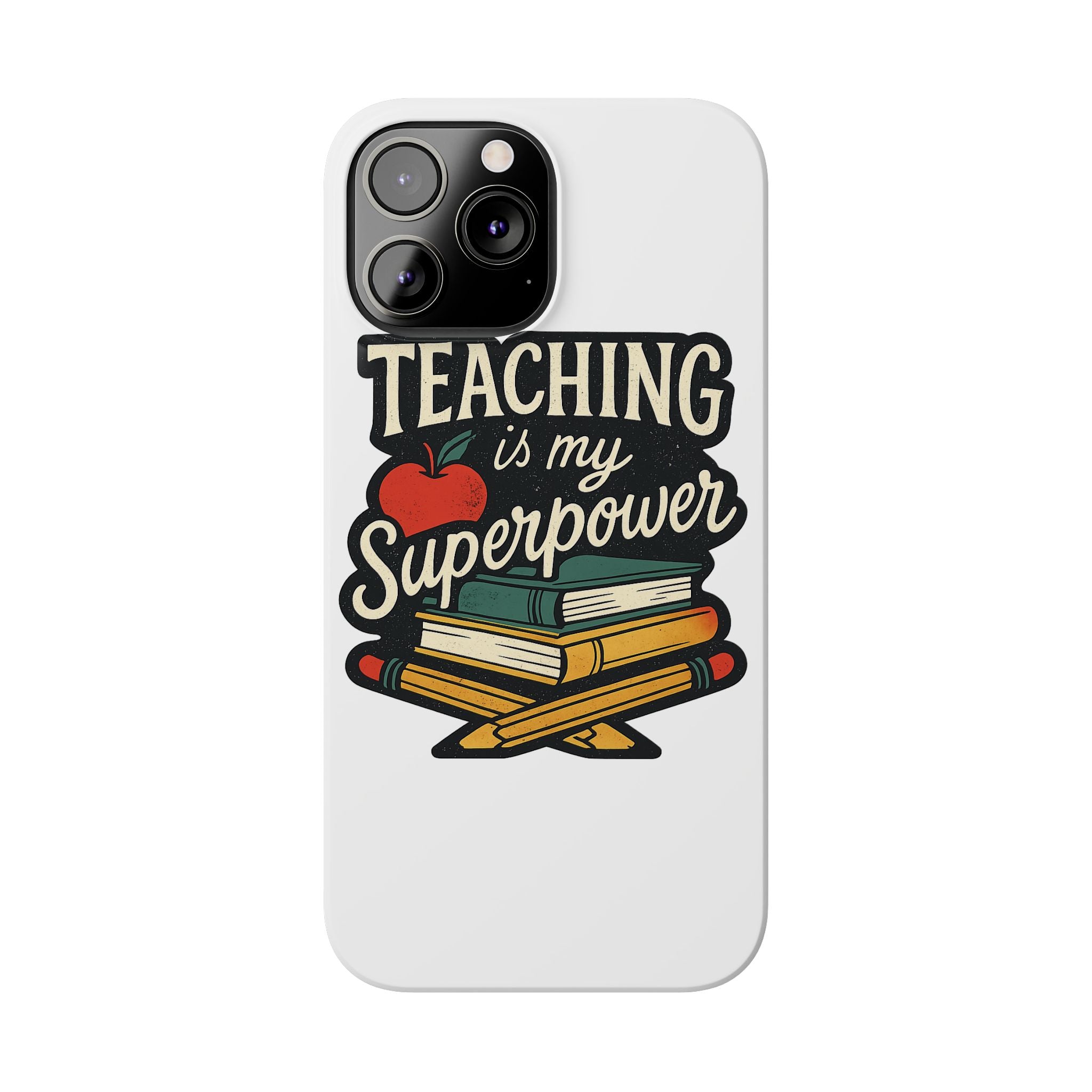 Teaching is My Superpower Phone Case Teacher Gift Appreciation Educator Hero Apple Books Chalk Classroom Decor