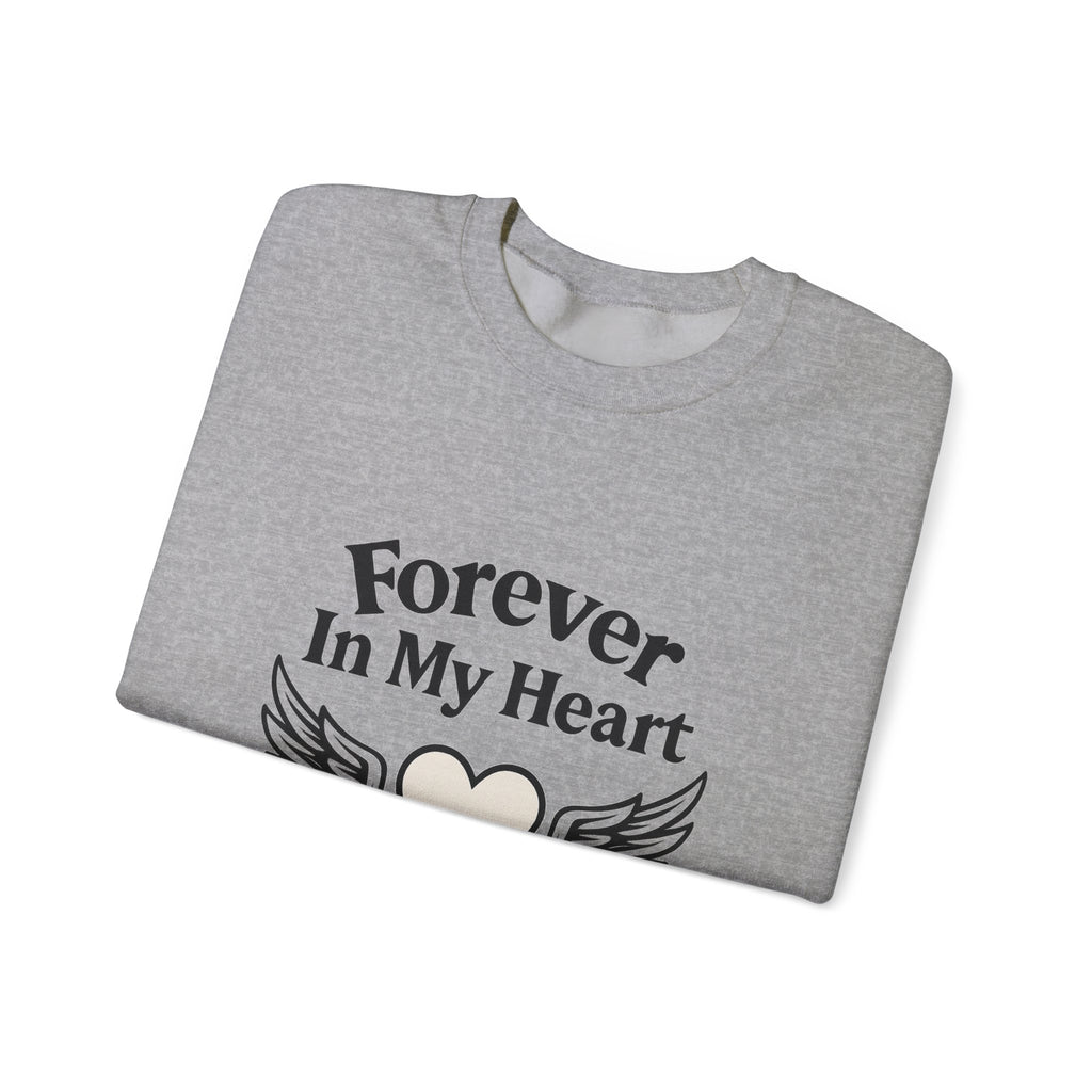 Forever In My Heart Memorial Sweatshirt Angel Wings Sympathy Gift Remembrance Clothing Loss of Loved One Grief Support Comfort