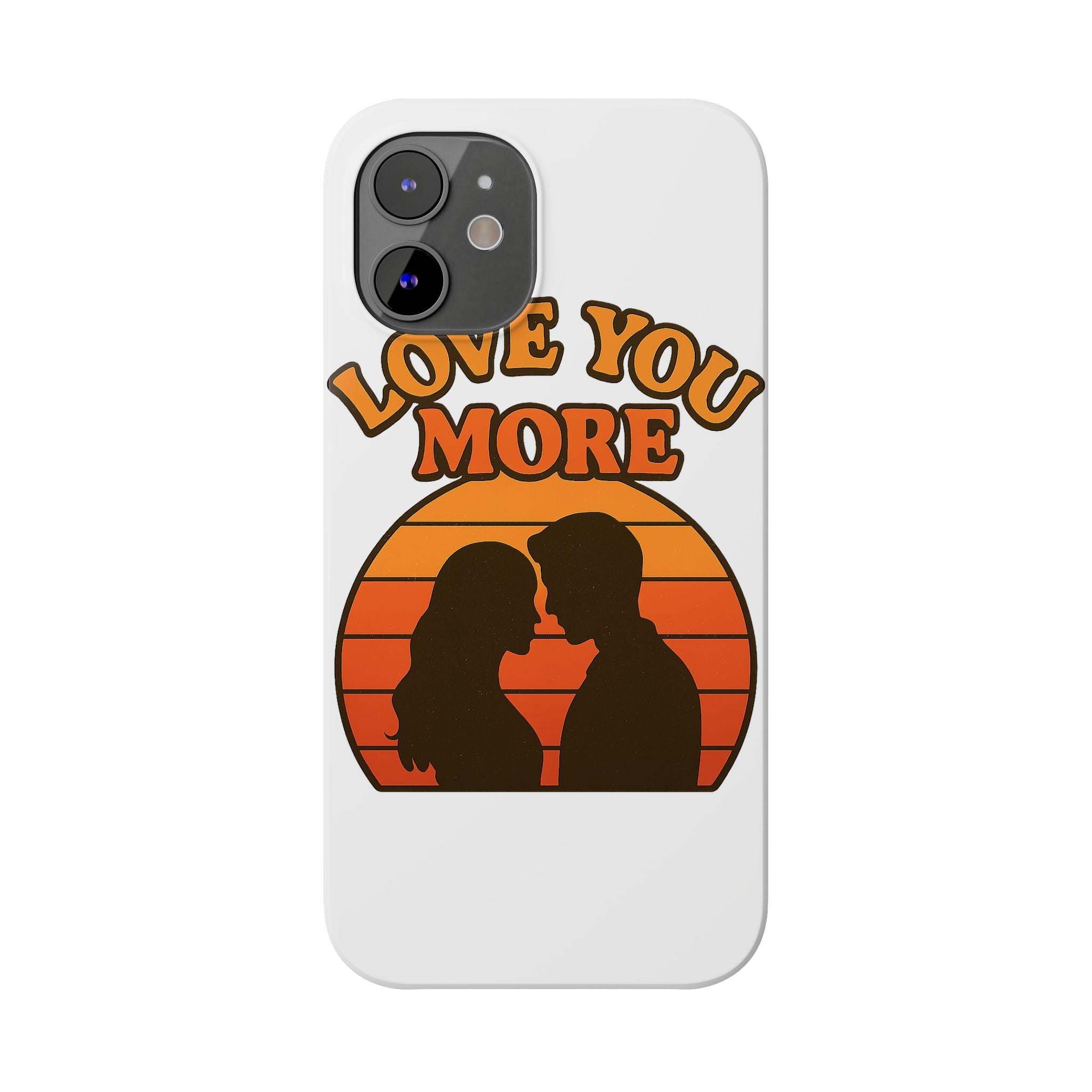 Love You More Phone Case Retro Sunset 70s Vintage Romantic Groovy Aesthetic Cute Couple Gift for Girlfriend Wife Anniversary