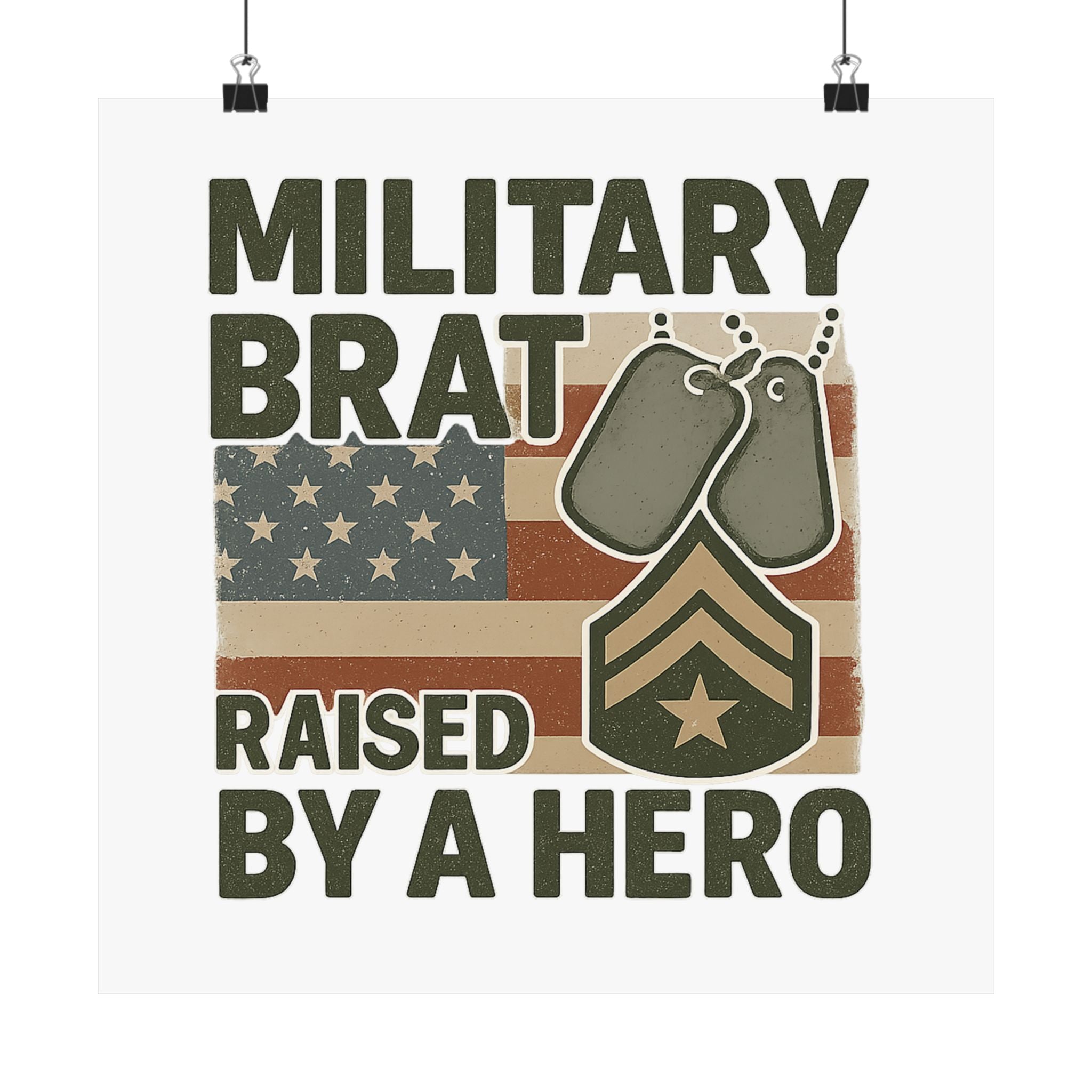 Military Brat Poster Raised by a Hero Gift, Military Child Wall Art, Army Navy Air Force Marine, Military Family Decor Print