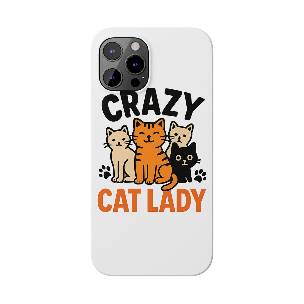 Crazy Cat Lady Phone Case, Funny Cat Lover Gift, Cat Mom Phone Case, Cat Lady Birthday Gift, Cute Cat Phone Case for Women