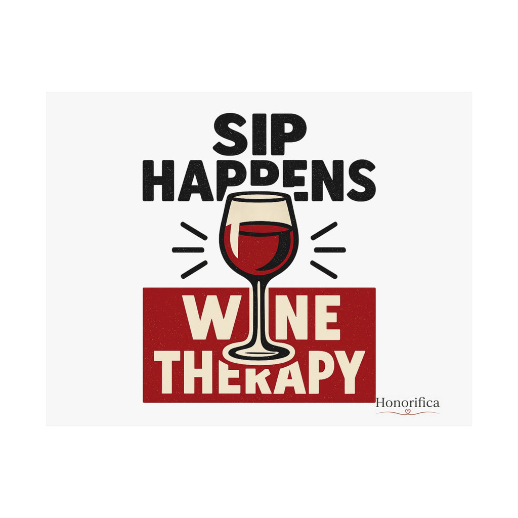 Sip Happens Wine Therapy Poster, Funny Wine Wall Art, Wine Lover Gift, Housewarming Gift for Women, Wine Decor Kitchen Bar Art