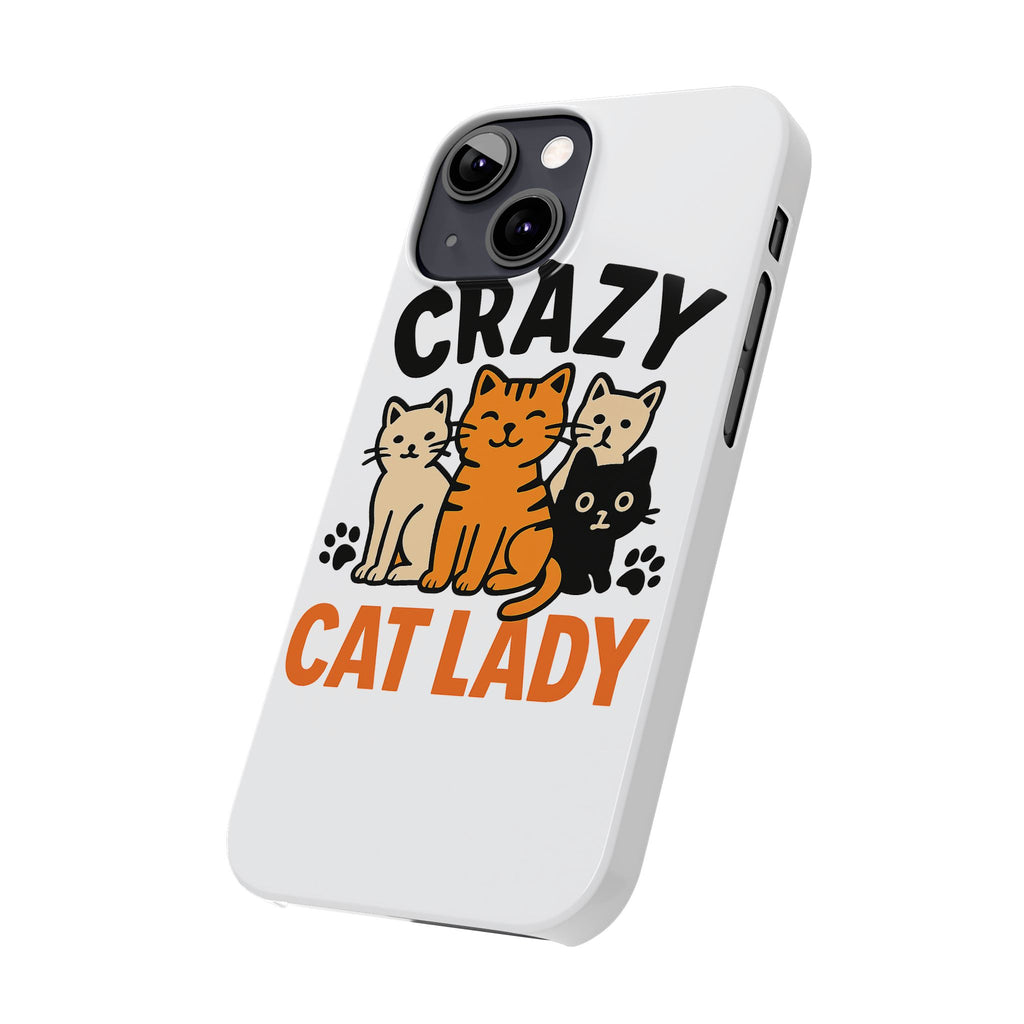 Crazy Cat Lady Phone Case, Funny Cat Lover Gift, Cat Mom Phone Case, Cat Lady Birthday Gift, Cute Cat Phone Case for Women