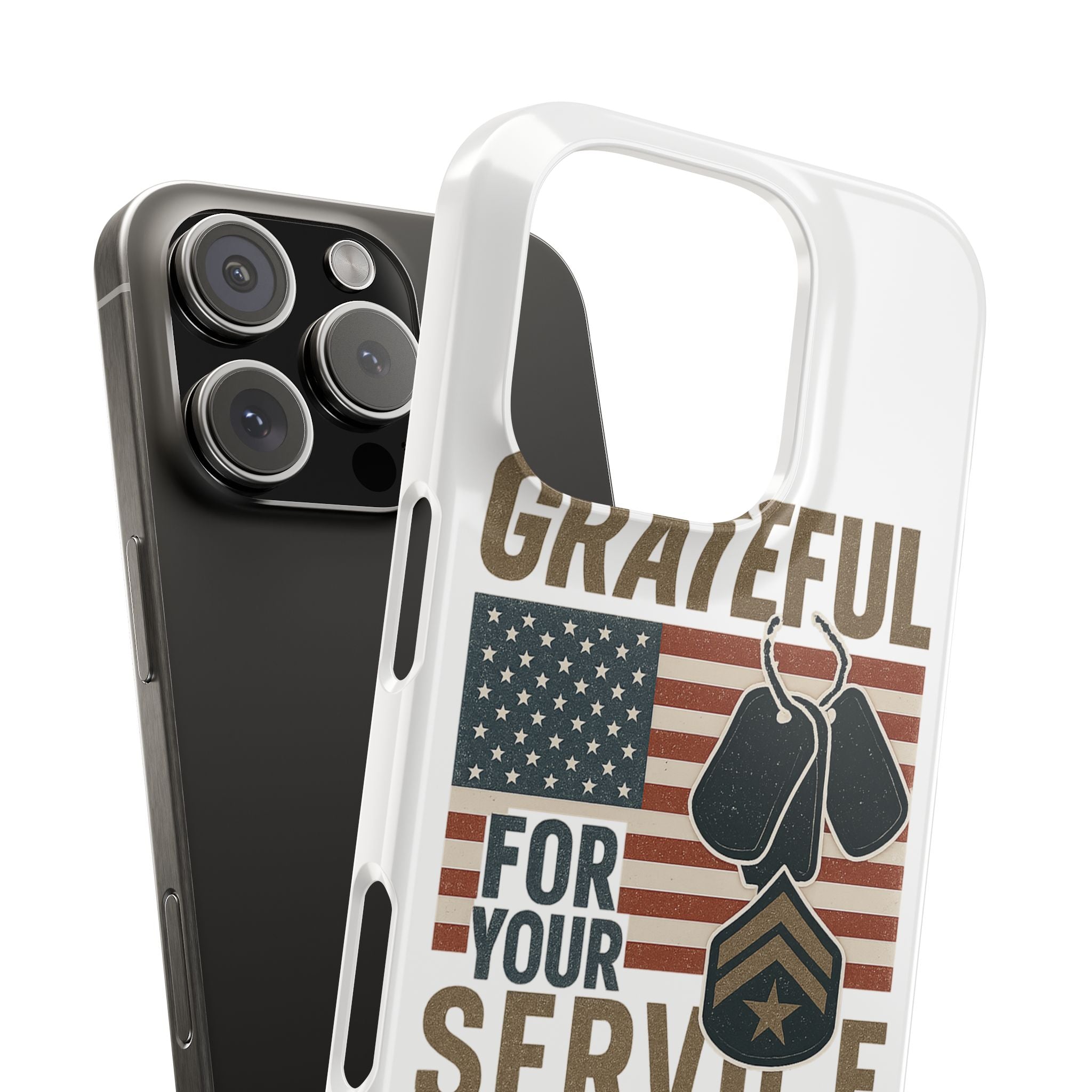 Grateful for Your Service Phone Case Military Patriotic Gift Army Navy Air Force Marine Support Veteran Active Duty USA Flag