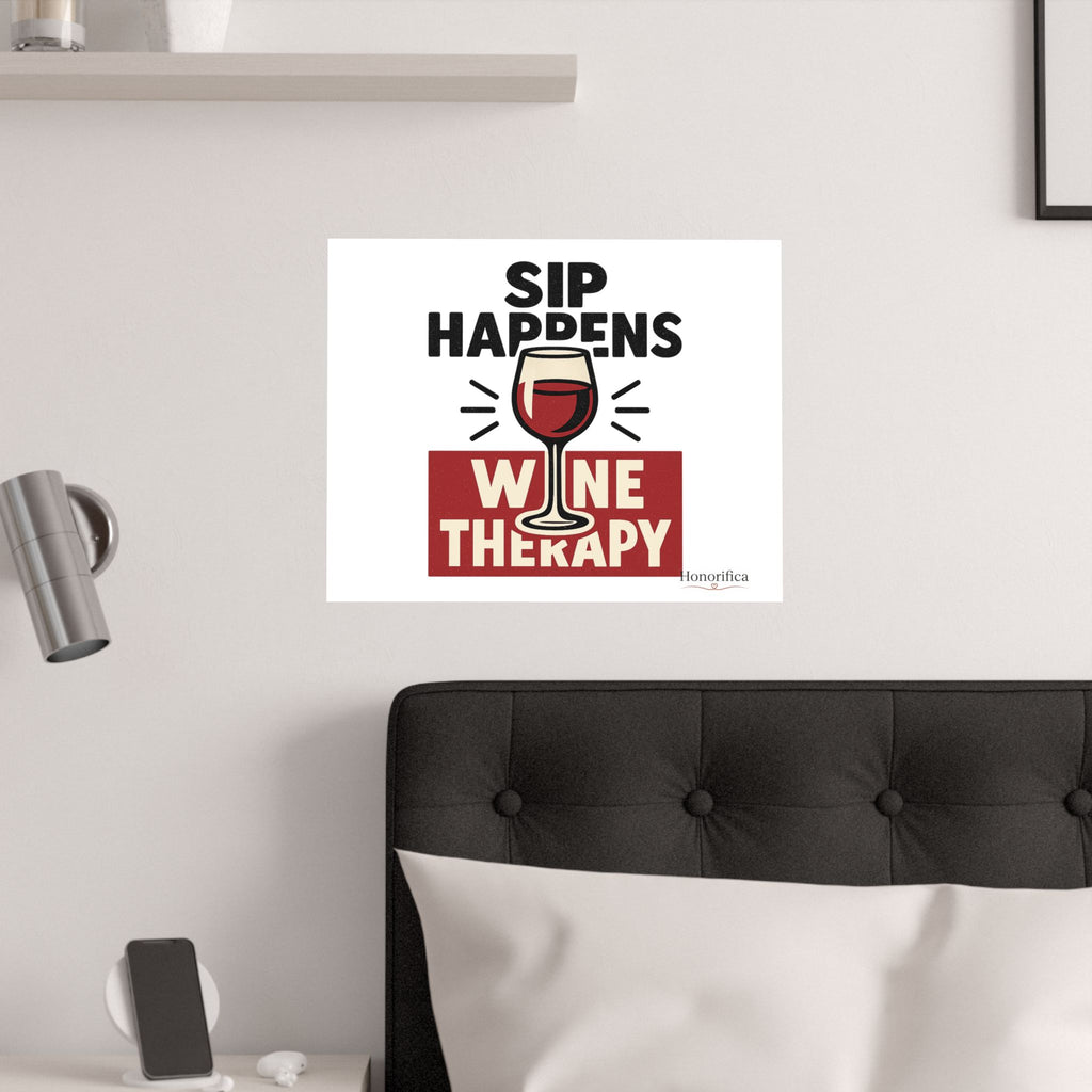 Sip Happens Wine Therapy Poster, Funny Wine Wall Art, Wine Lover Gift, Housewarming Gift for Women, Wine Decor Kitchen Bar Art