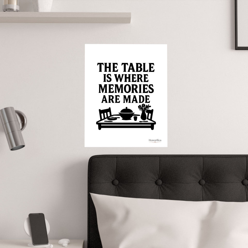 The Table Is Where Memories Are Made Kitchen Poster, Dining Room Wall Art, Family Meal Print, Mother's Day Gift for Mom