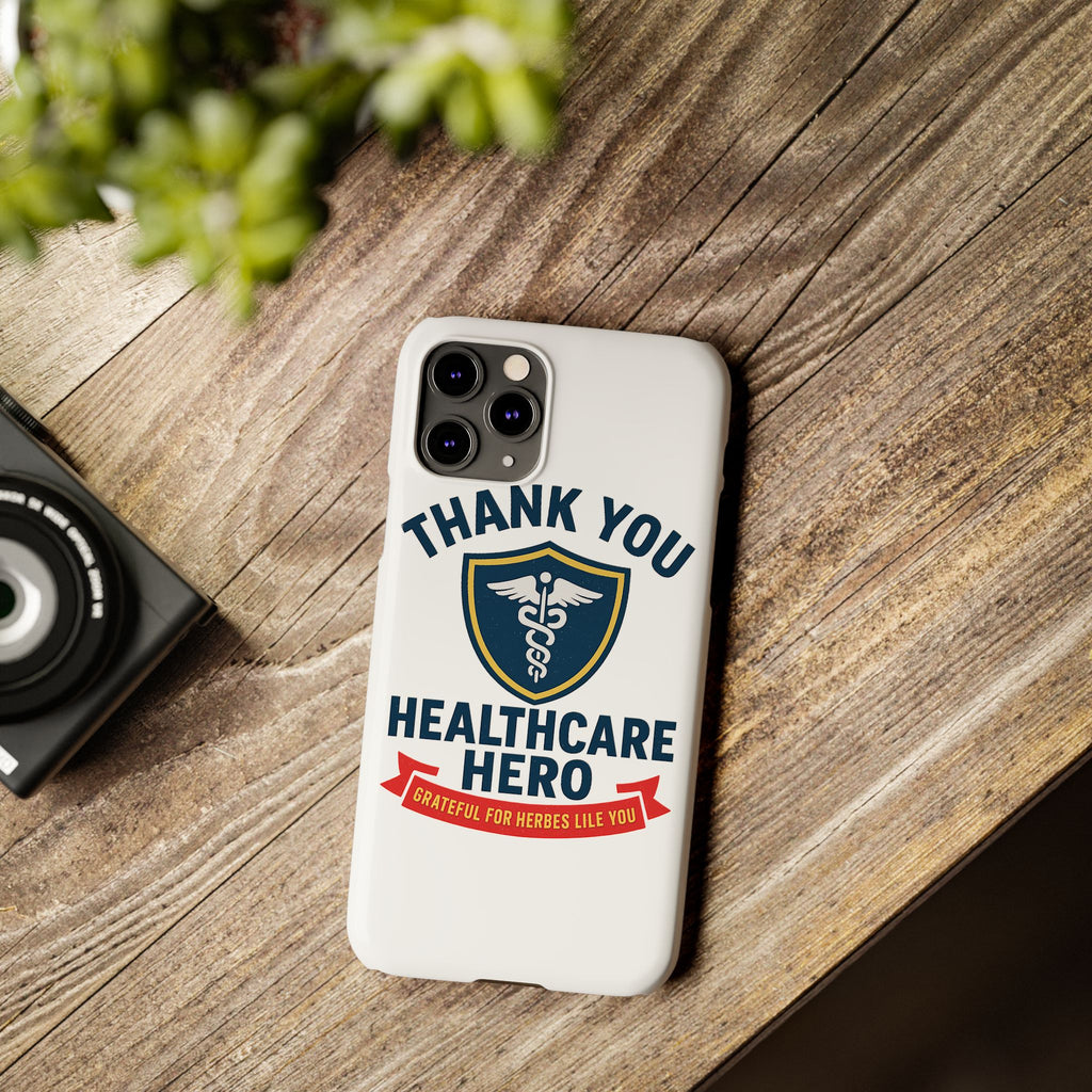 Thank You Healthcare Hero Phone Case, Nurse Appreciation Gift, Medical Worker Gift, Grateful for Heroes Like You, Nurses Week Gift