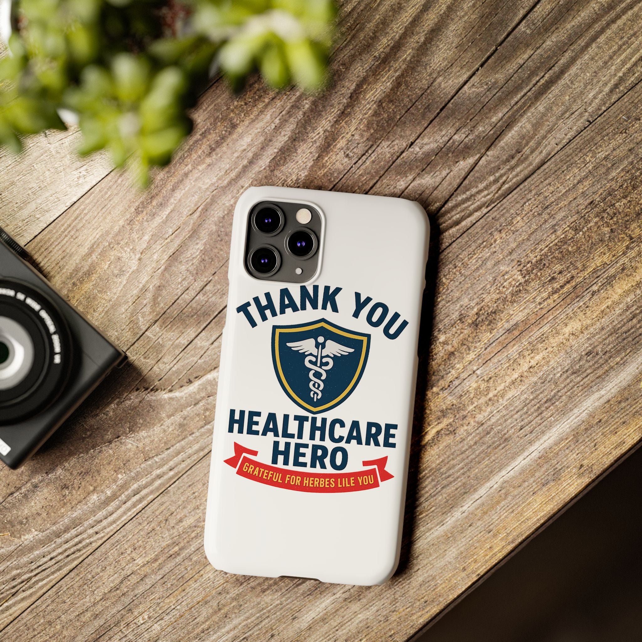 Thank You Healthcare Hero Phone Case, Nurse Appreciation Gift, Medical Worker Gift, Grateful for Heroes Like You, Nurses Week Gift
