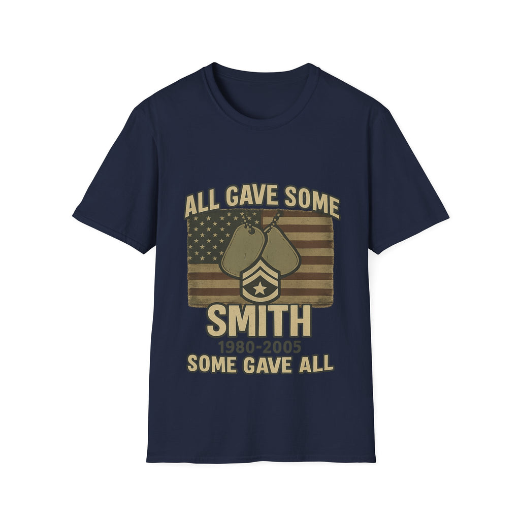 Custom Veteran Shirt | All Gave Some Some Gave All | Personalized Veterans Day Gift | Military Family Pride Tshirt with Name & Dates