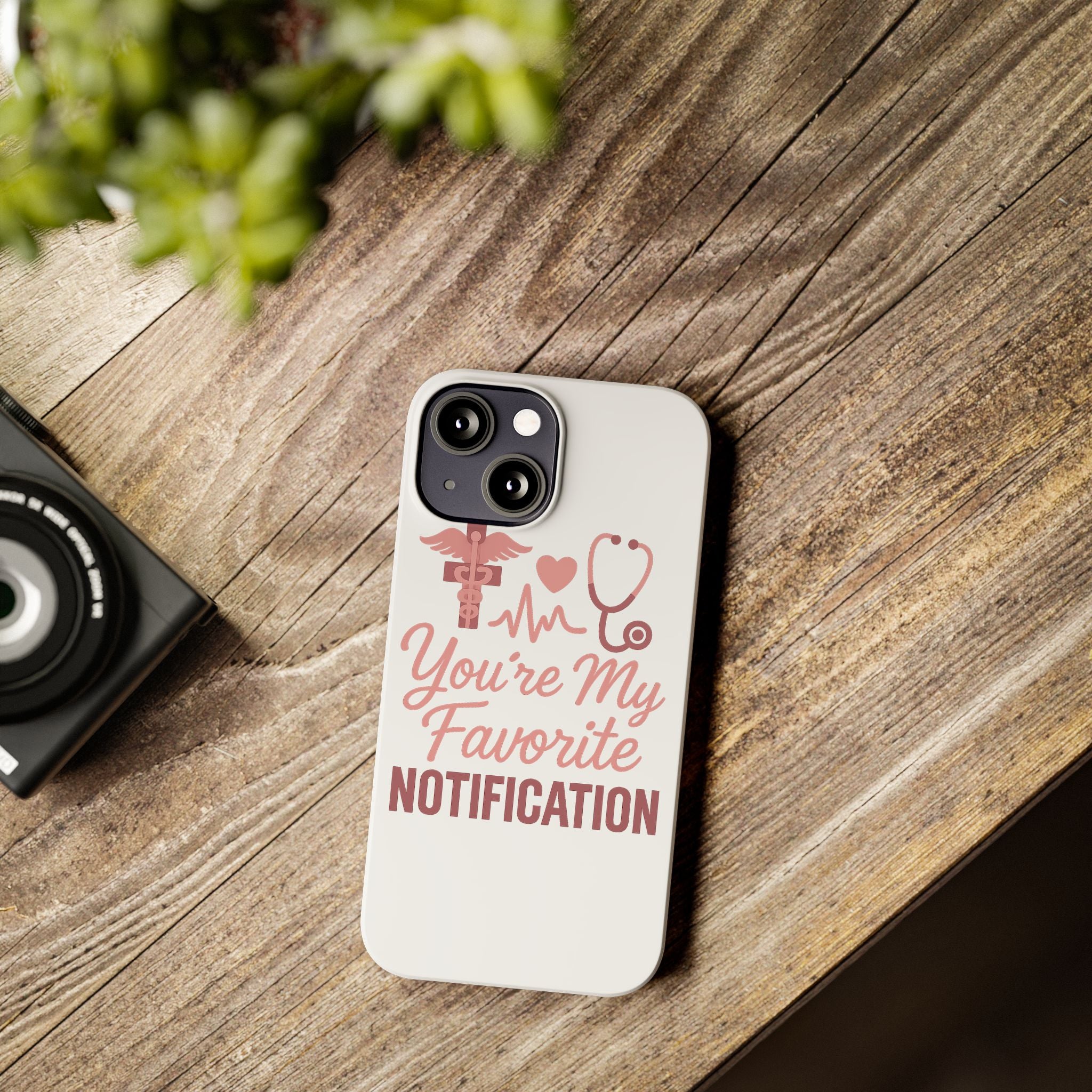 You're My Favorite Notification Phone Case Medical Nurse Doctor Gift Heartbeat Stethoscope Cute Romantic Healthcare Worker Pink