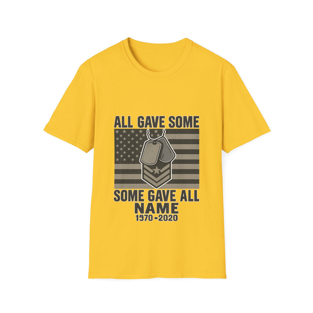 Custom Veteran Shirt | All Gave Some Some Gave All | Personalized Veterans Day Gift | Military Family Pride Tshirt with Name & Dates