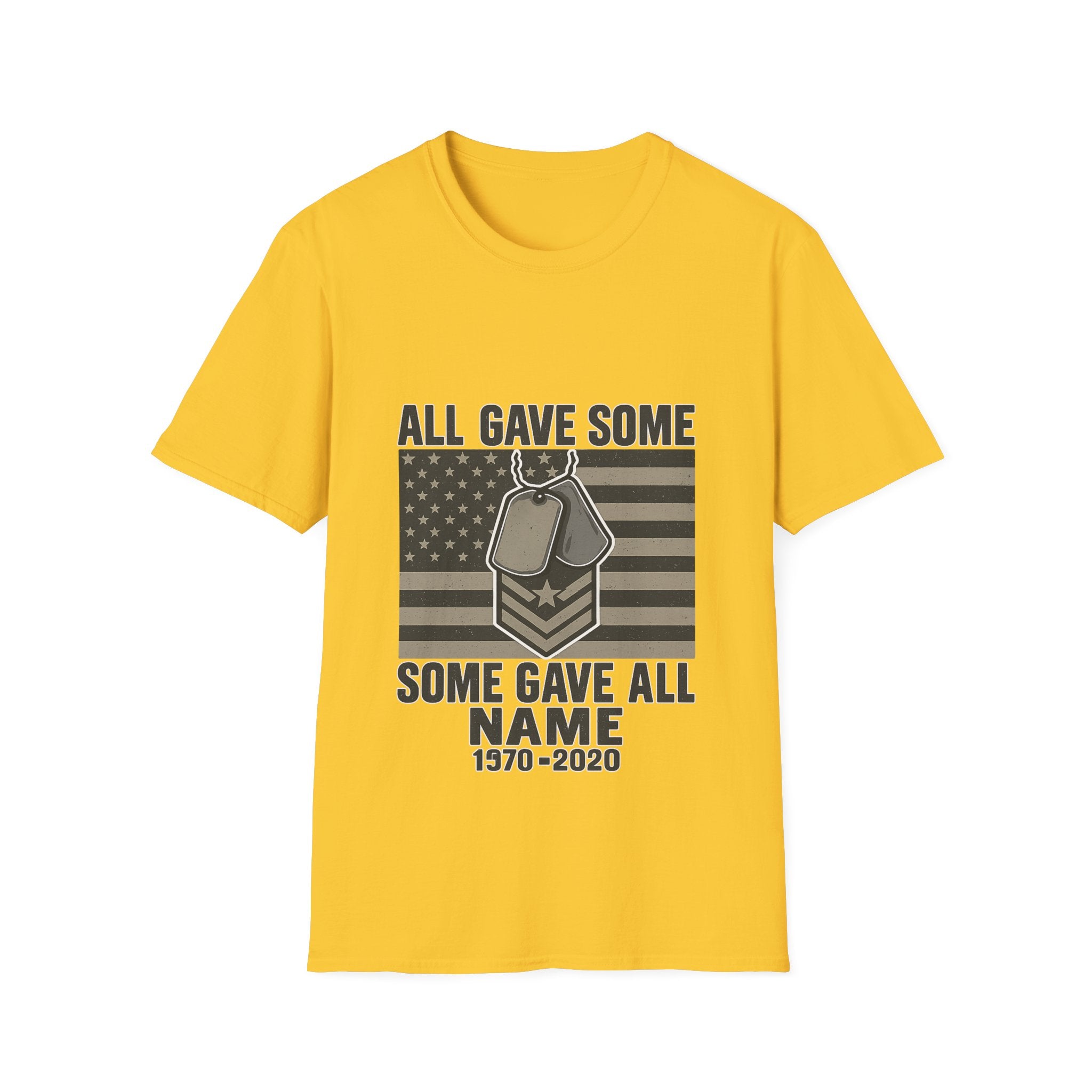 Custom Veteran Shirt | All Gave Some Some Gave All | Personalized Veterans Day Gift | Military Family Pride Tshirt with Name & Dates