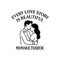 Anniversary Sticker Every Love Story Is Beautiful Minimalist Line Art Couple Embracing Romantic Gift Vinyl Decal