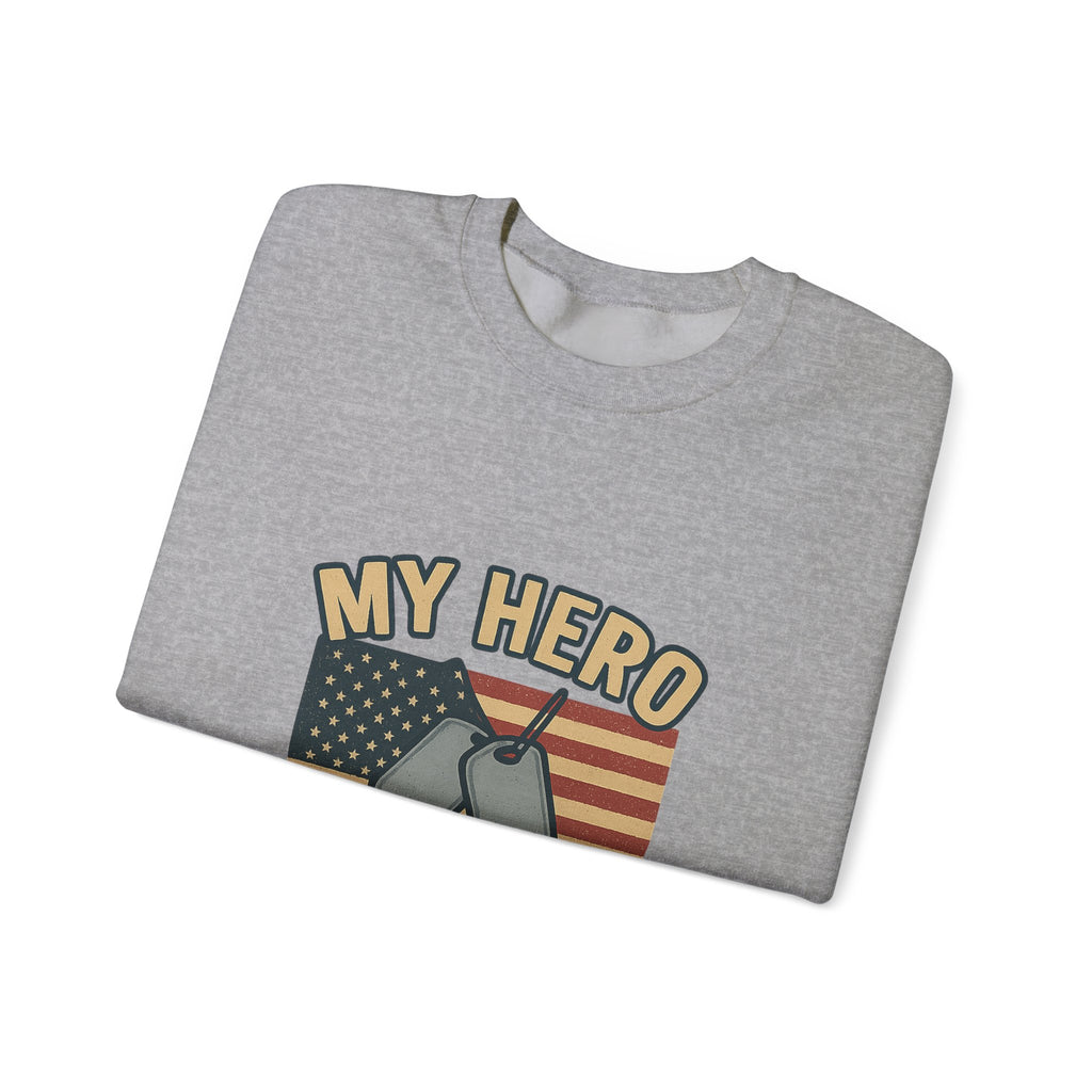 Military Sister Sweatshirt My Hero My Sister Proud Army Navy Air Force Marine Gift Active Duty Support Patriotic Clothing