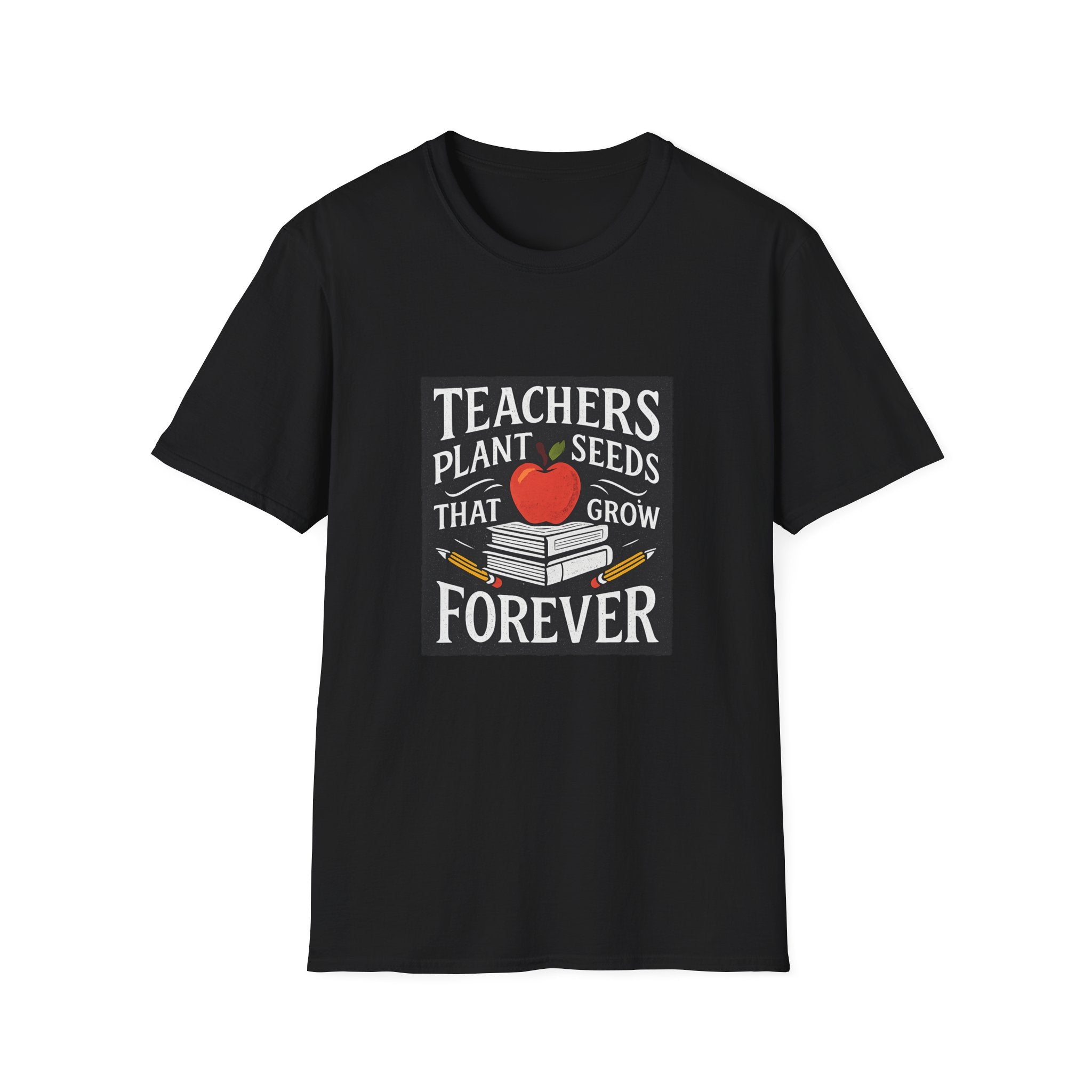 Teachers Plant Seeds That Grow Forever Shirt, Teacher Appreciation Gift, End of Year Teacher Gift, Teacher Week Tee, Teaching T-Shirt