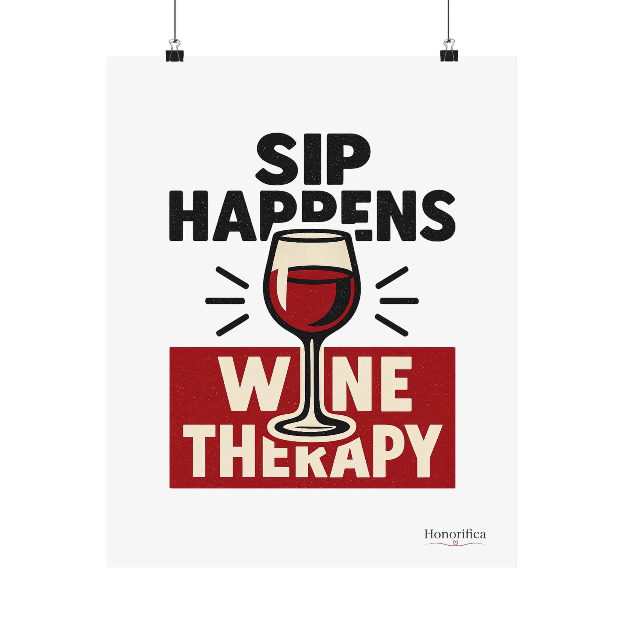 Sip Happens Wine Therapy Poster, Funny Wine Wall Art, Wine Lover Gift, Housewarming Gift for Women, Wine Decor Kitchen Bar Art