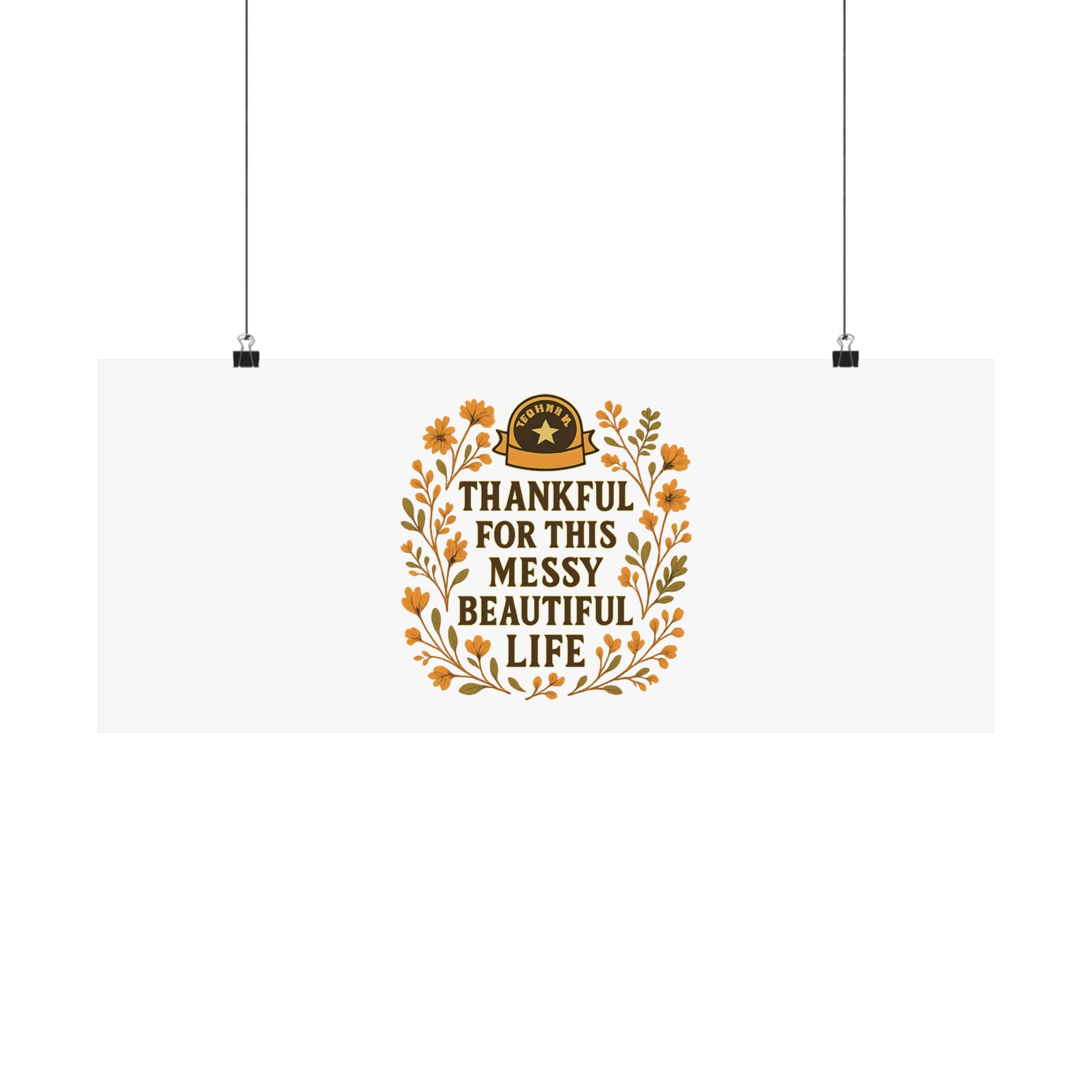 Thankful For This Messy Beautiful Life Poster, Gratitude Wall Art, Wildflower Print, Housewarming Gift, Earth Tone Home Decor
