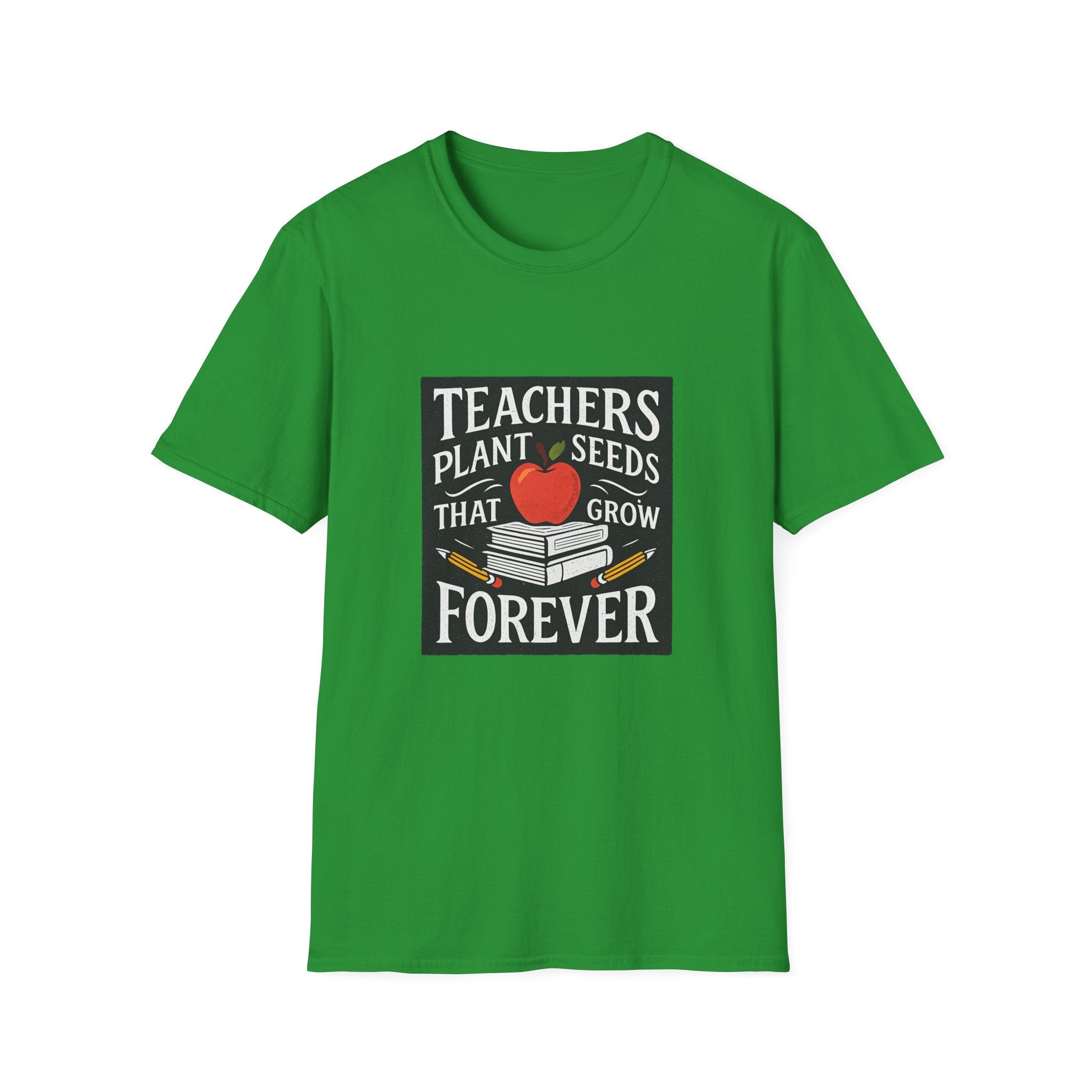 Teachers Plant Seeds That Grow Forever Shirt, Teacher Appreciation Gift, End of Year Teacher Gift, Teacher Week Tee, Teaching T-Shirt