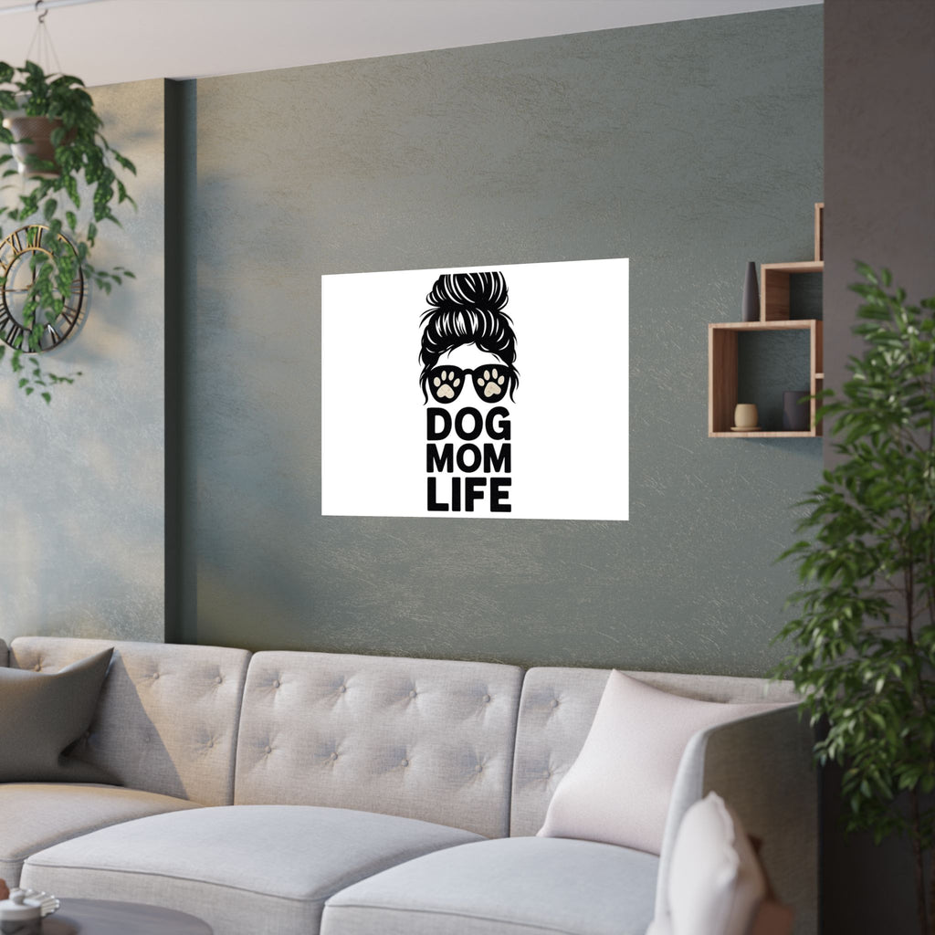 Dog Mom Life Poster, Messy Bun Muddy Paws Print, Funny Dog Lover Gift, Pet Parent Wall Art, Dog Mother's Day Gift