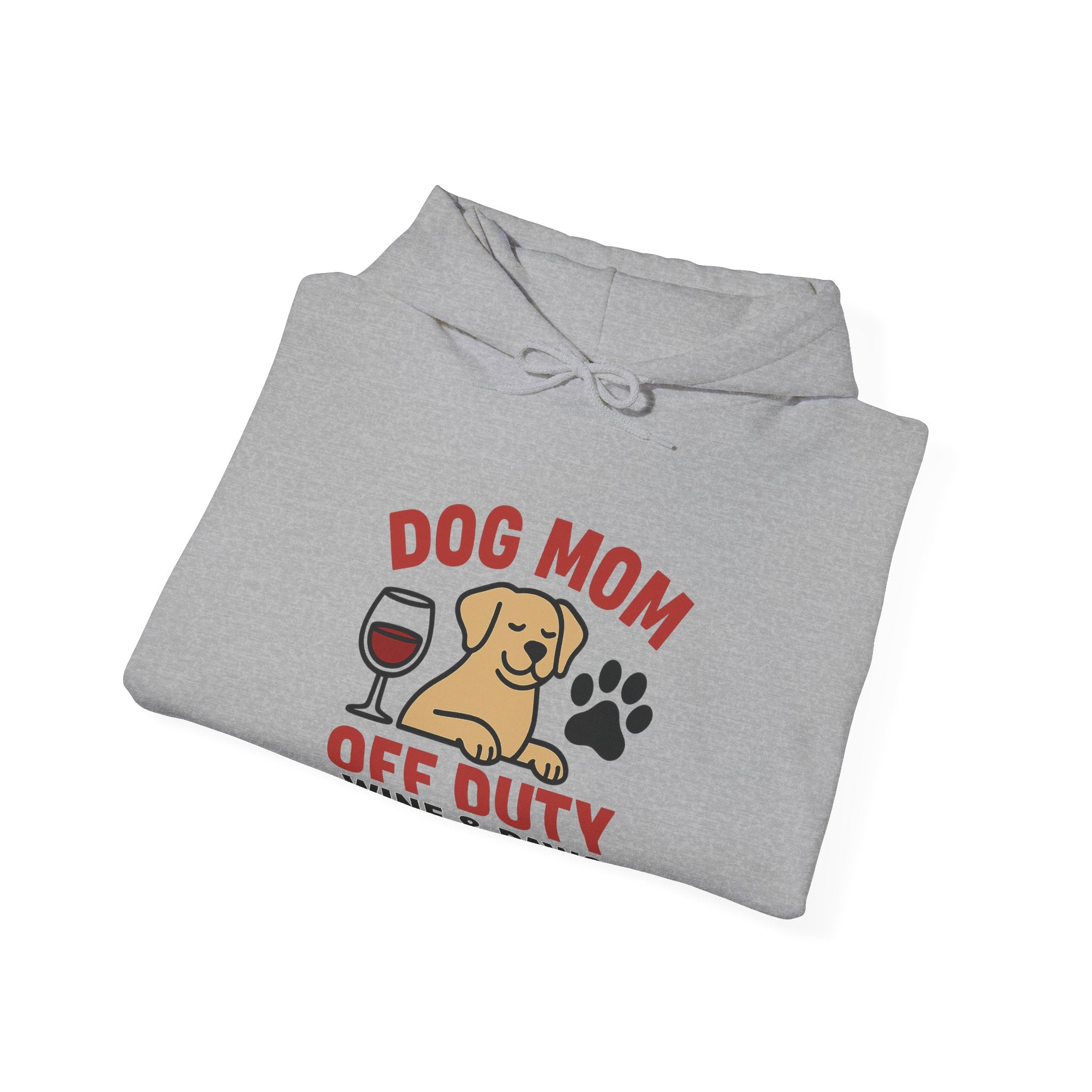 Dog Mom Off Duty Hoodie, Wine & Paws Sweatshirt, Funny Dog Lover Gift, Pet Mom Clothing, Dog Mama Hoodie, Dog Owner Gift