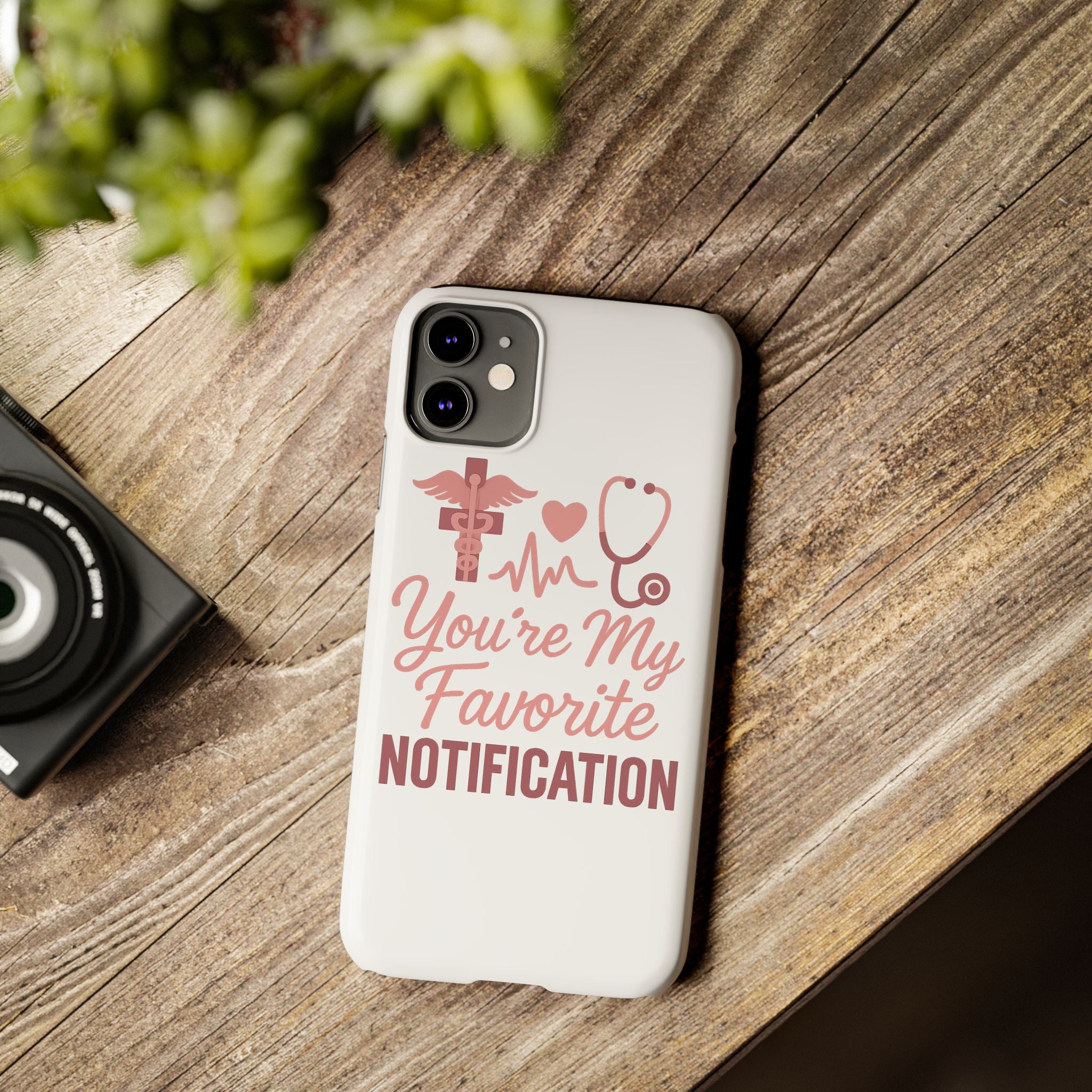 You're My Favorite Notification Phone Case Medical Nurse Doctor Gift Heartbeat Stethoscope Cute Romantic Healthcare Worker Pink